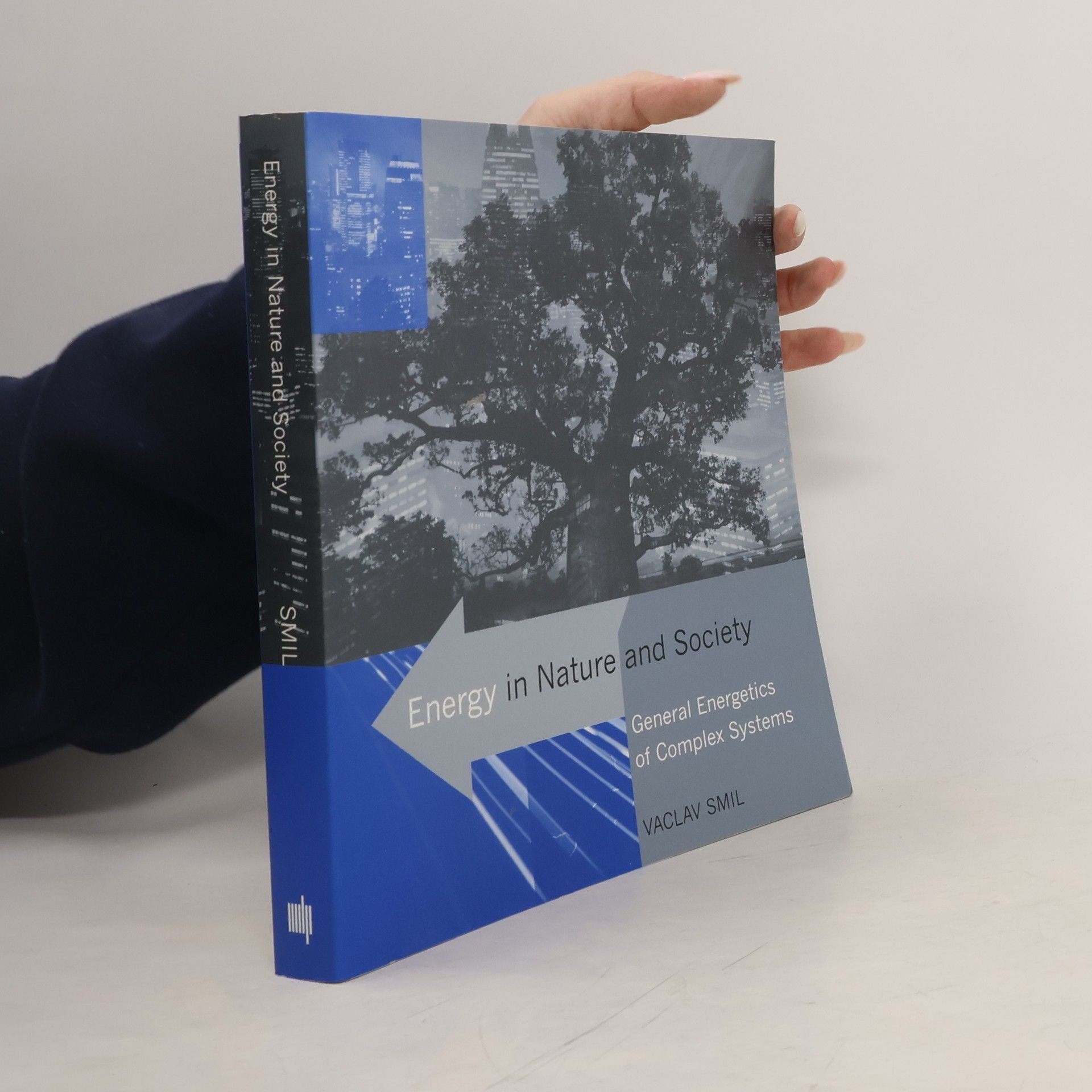 Vaclav Smil Energy in Nature and Society