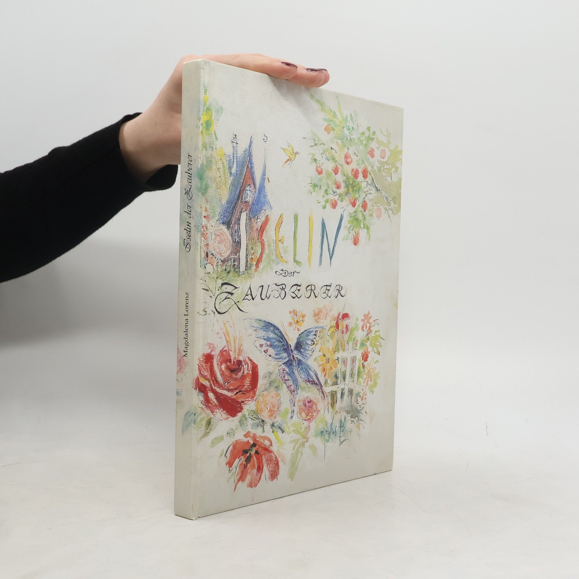 Magdalena Lorenz Iselin der Zauberer