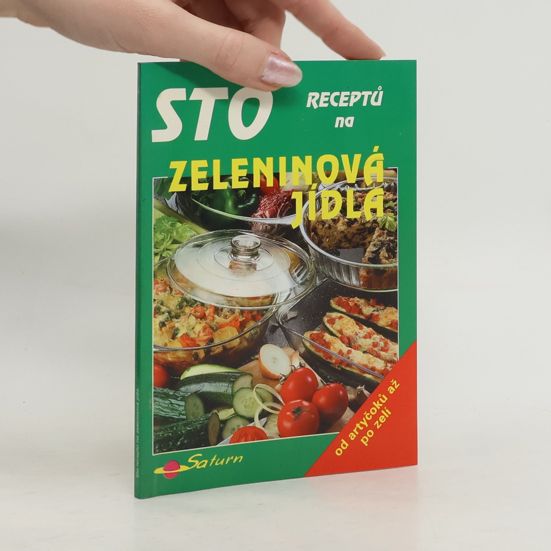 Jana Boulová Sto receptů na zeleninová jídla