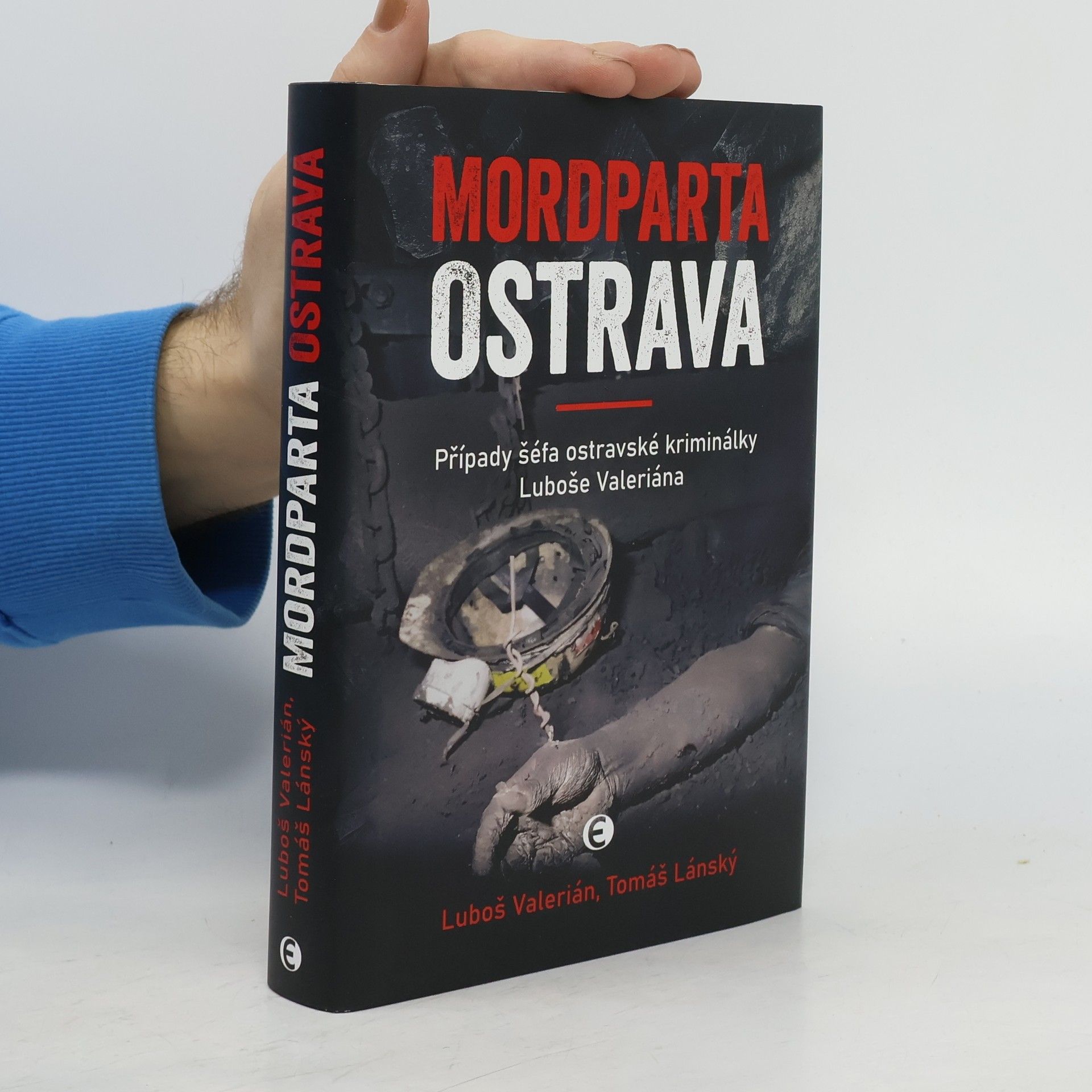 Luboš Valerián Mordparta Ostrava: Případy šéfa ostravské kriminálky Luboše Valeriána