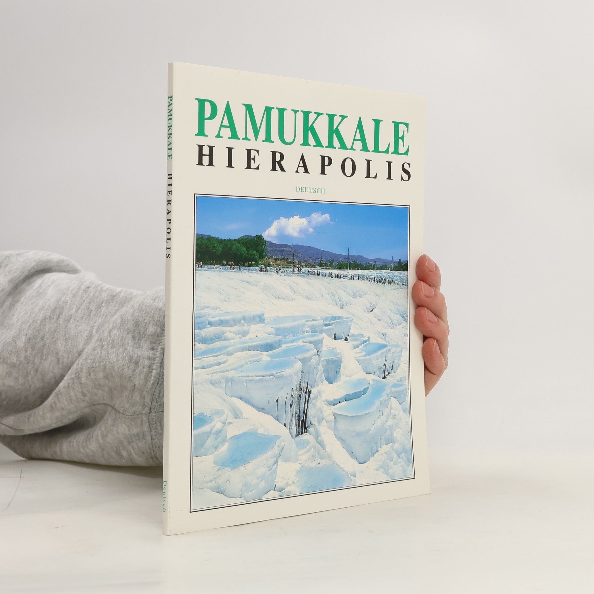AA.VV. Pamukkale Hierapolis. Deutsch