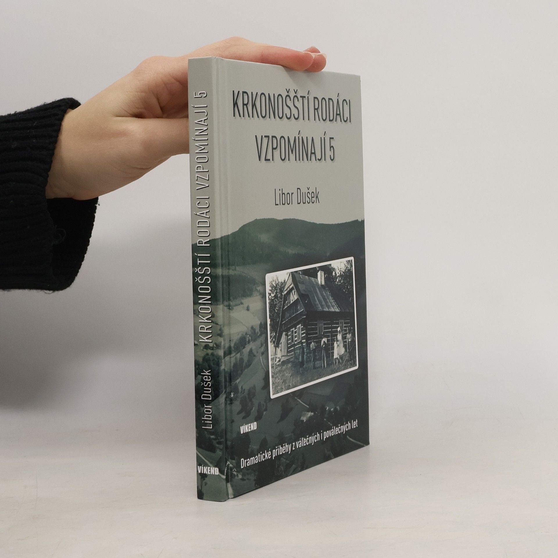 Libor Dušek Krkonošští rodáci vzpomínají 5