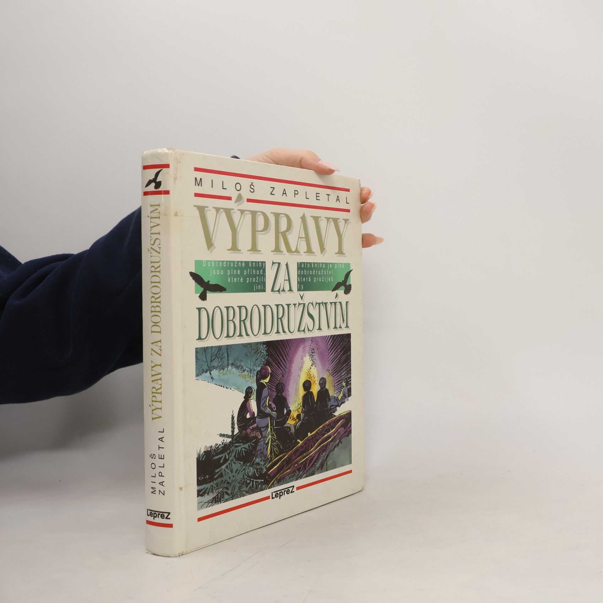 Miloš Zapletal Výpravy za dobrodružstvím