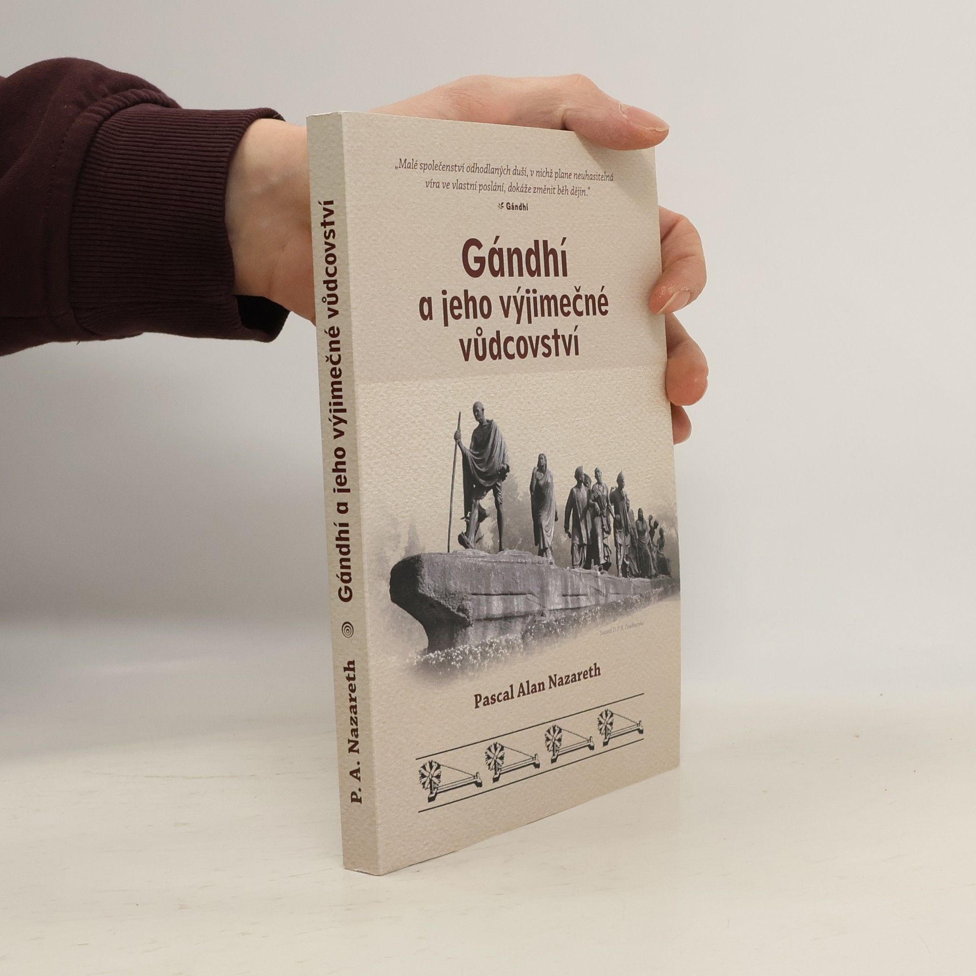 Gándhí a jeho výjimečné vůdcovství