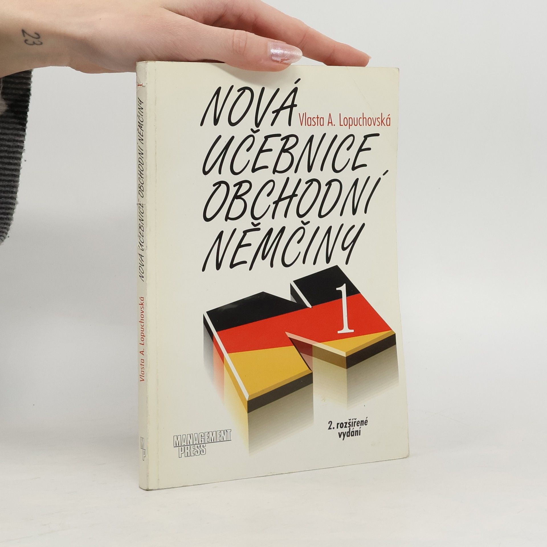 Vlasta A. Lopuchovská Nová učebnice obchodní němčiny 1