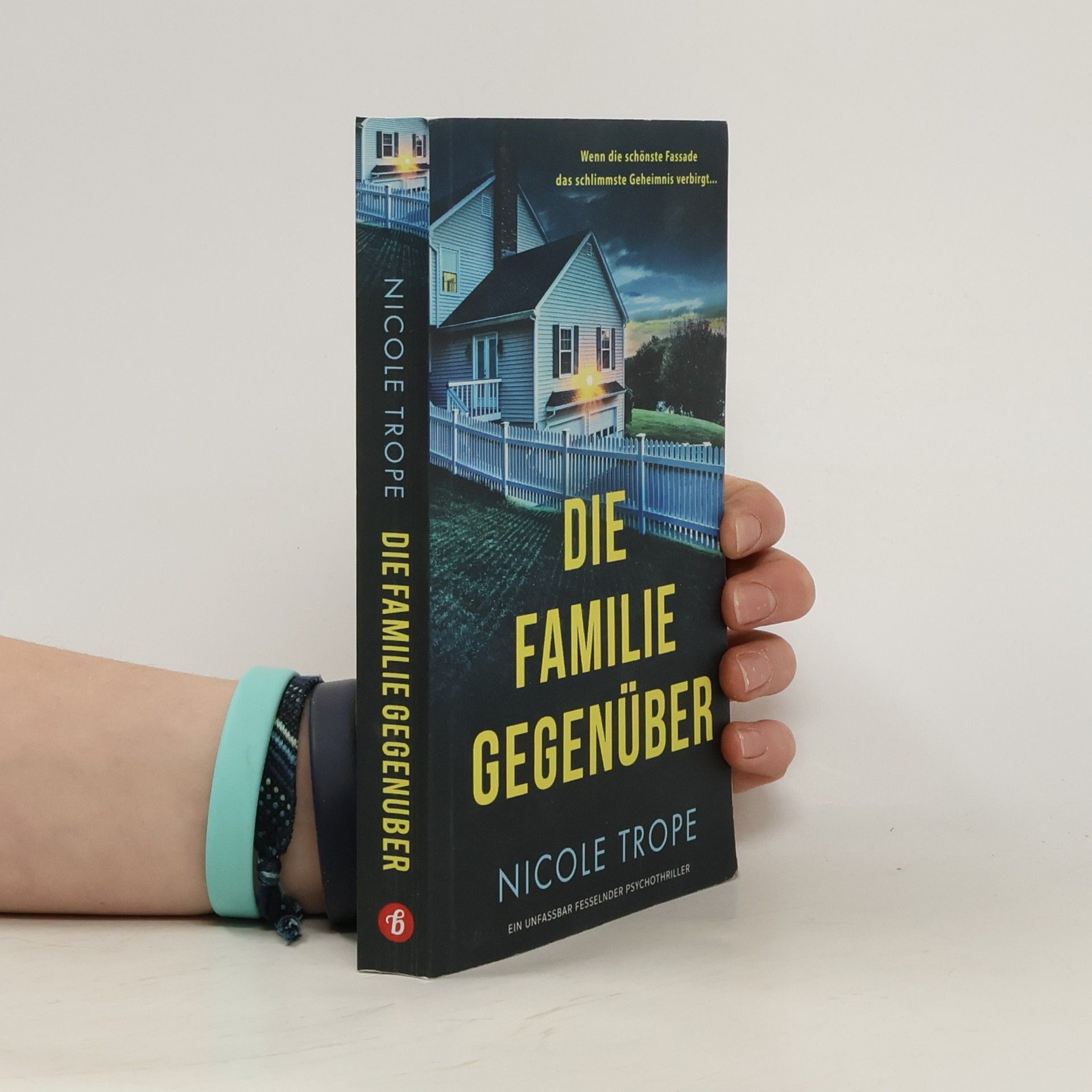 Nicole Trope Die Familie gegenüber