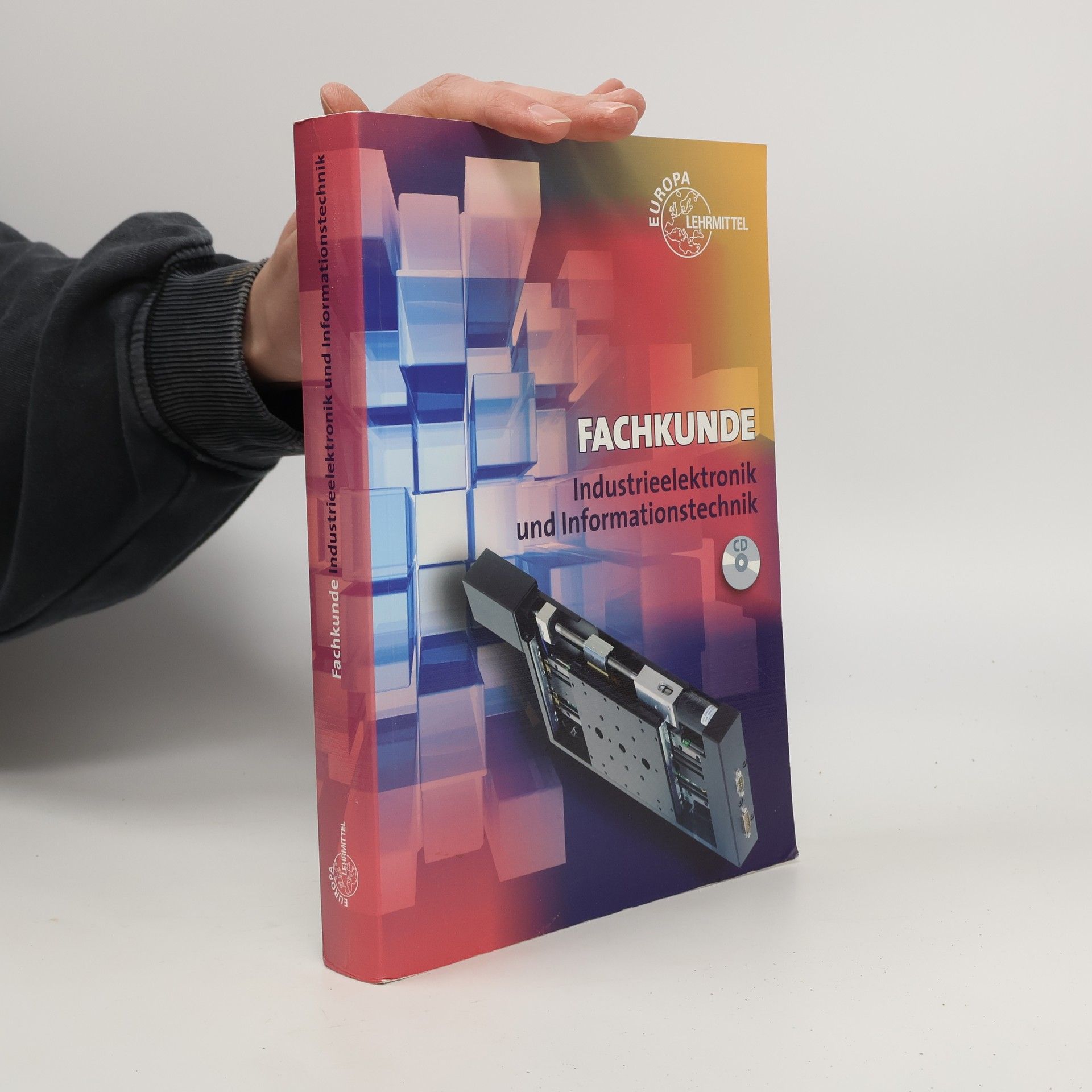 Fachkunde Industrieelektronik und Informationstechnik, m. CD-ROM