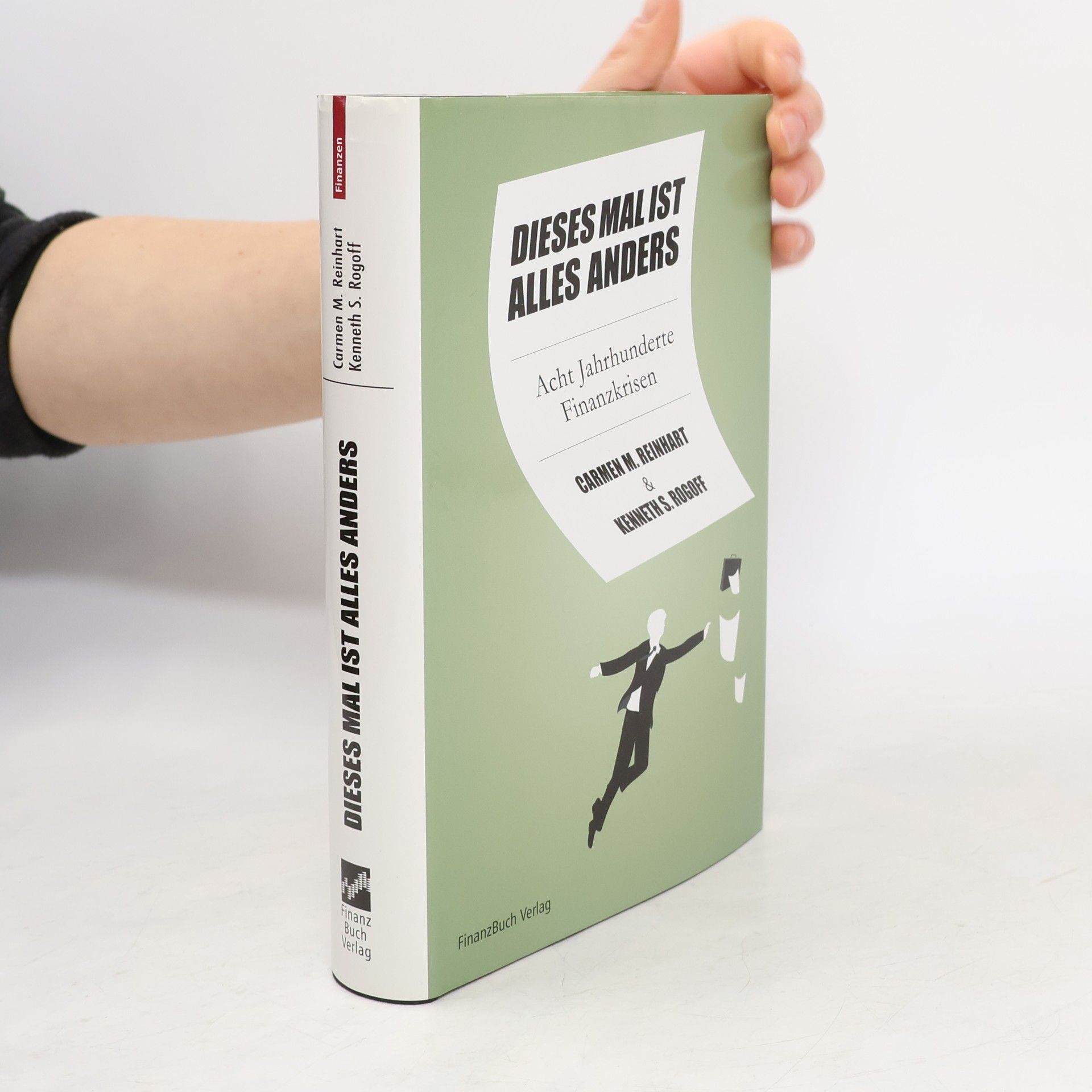 Carmen M. Reinhart Dieses Mal ist alles anders