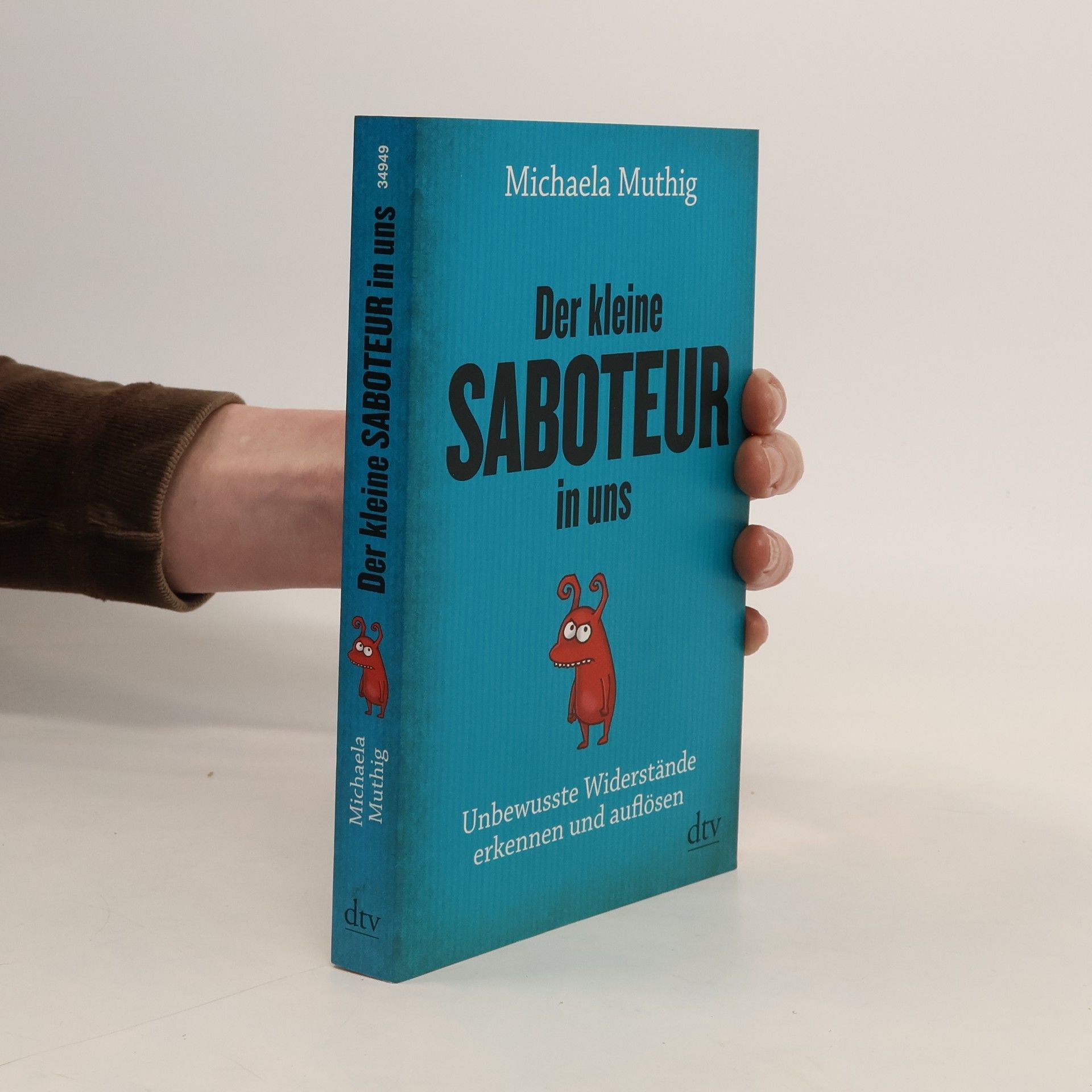 Der kleine Saboteur in uns