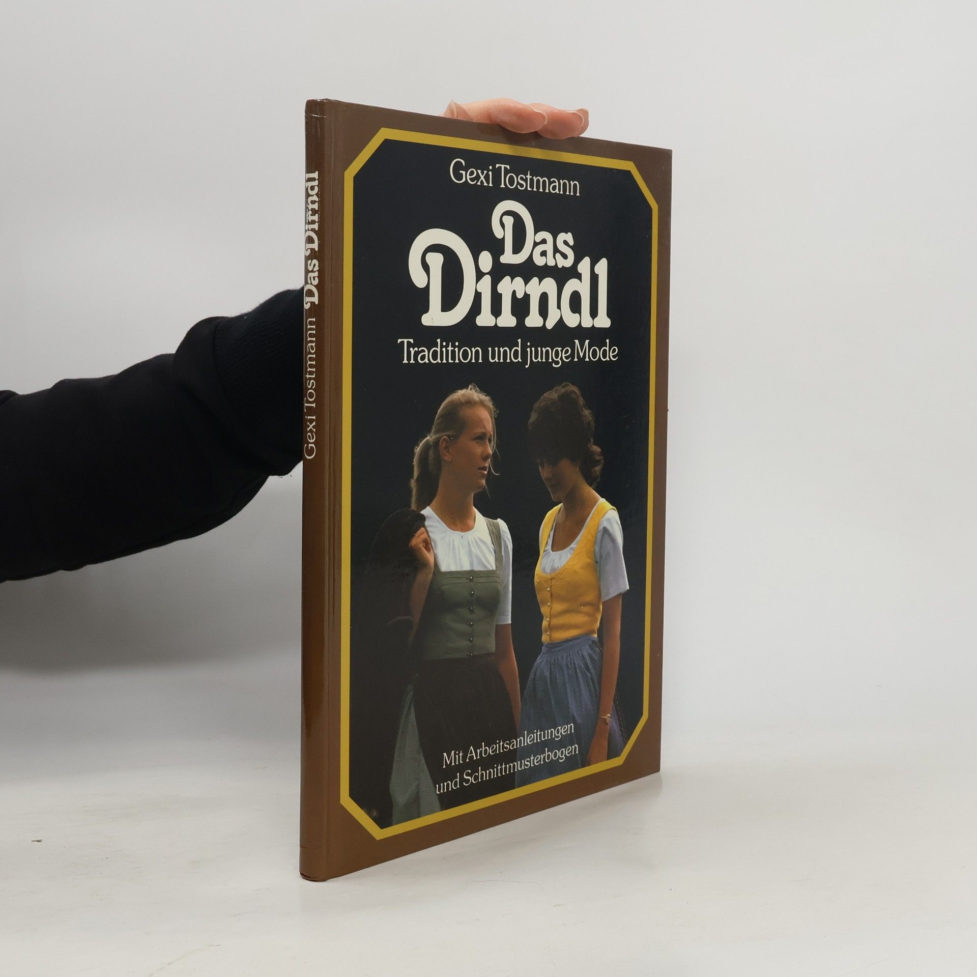 Gexi Tostmann Das Dirndl