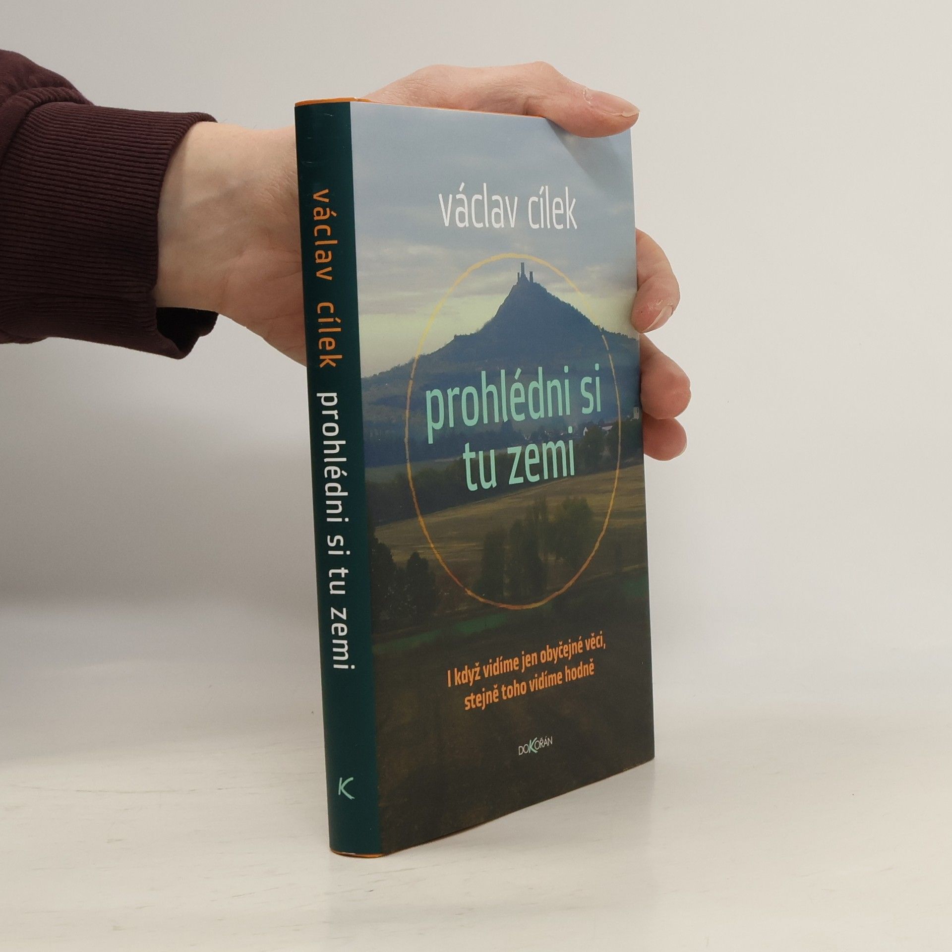 Václav Cílek Prohlédni si tu zemi