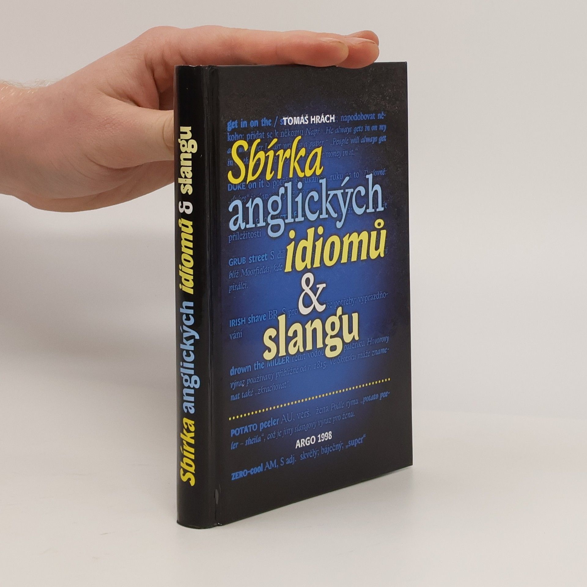 Tomáš Hrách Sbírka anglických idiomů & slangu