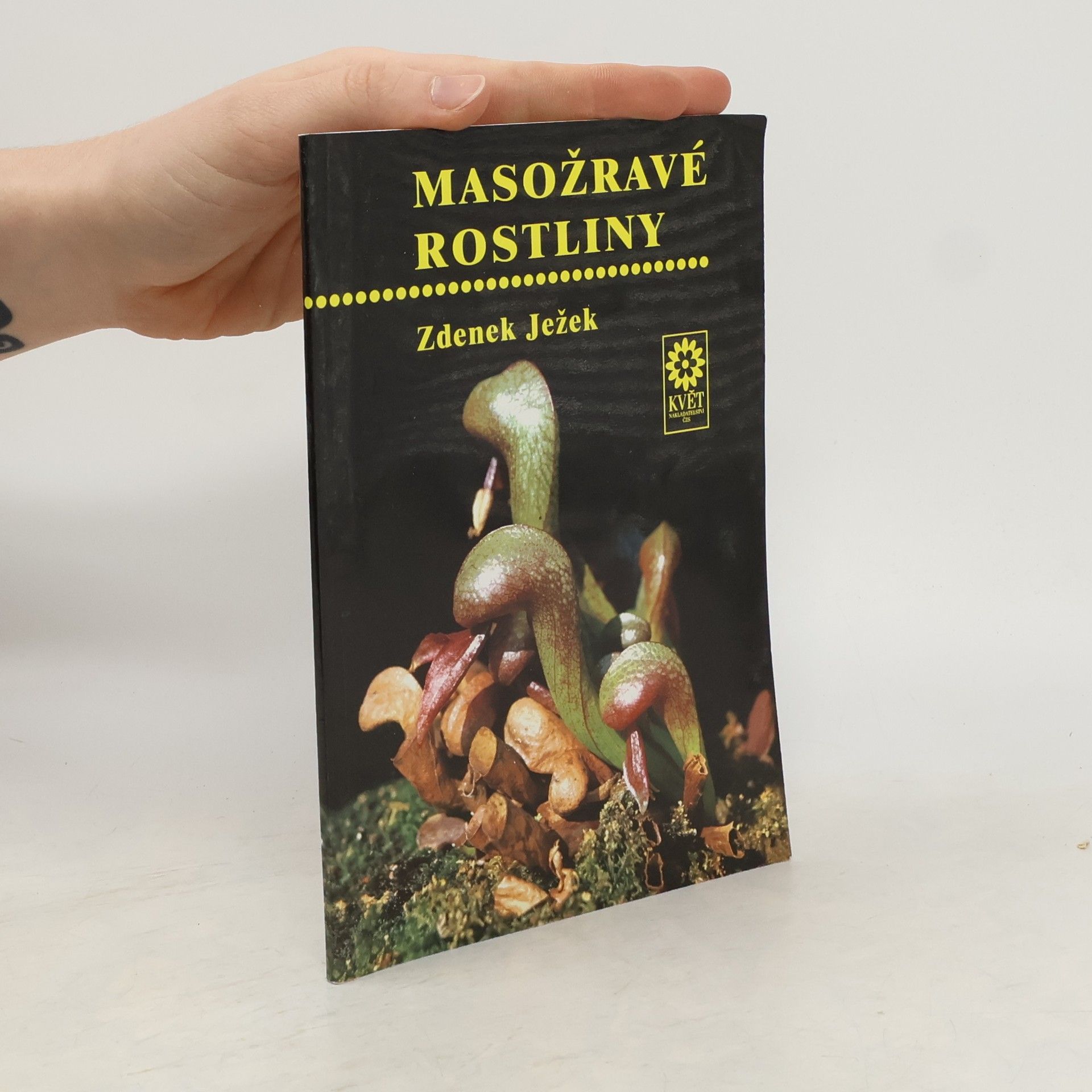 Zdeněk Ježek Masožravé rostliny