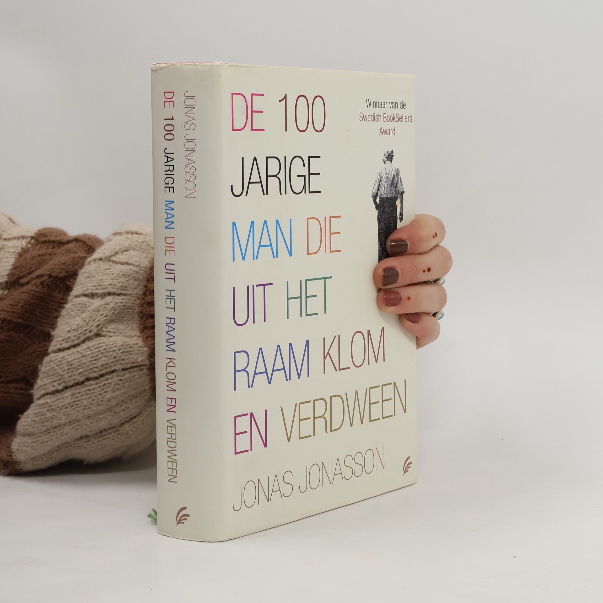 Jonas Jonasson De 100-jarige man die uit het raam klom en verdween