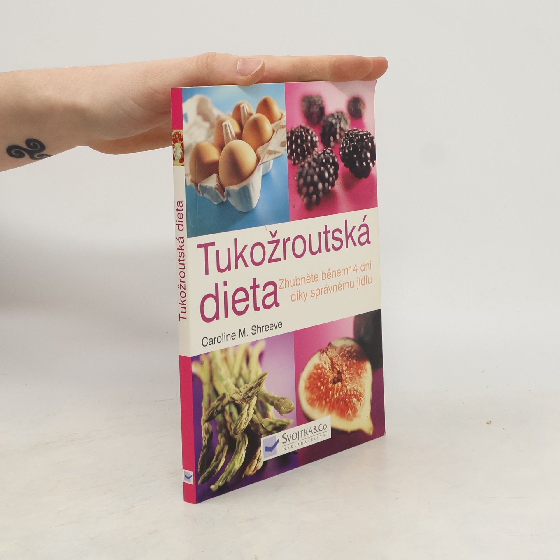 Caroline M. Shreeve Tukožroutská dieta