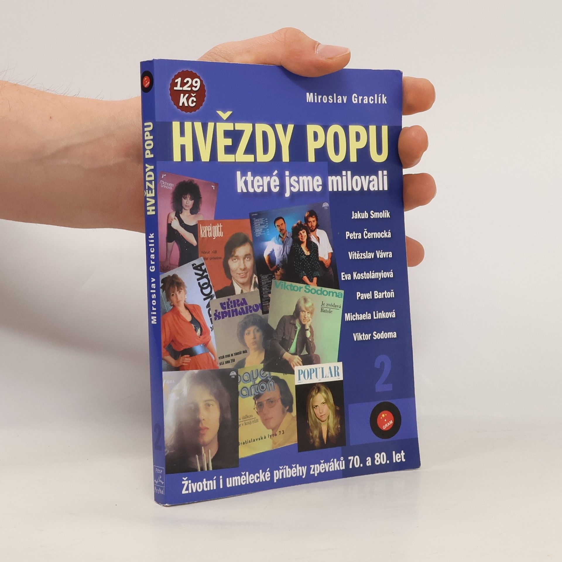 Miroslav Graclík Hvězdy popu, které jsme milovali - 2