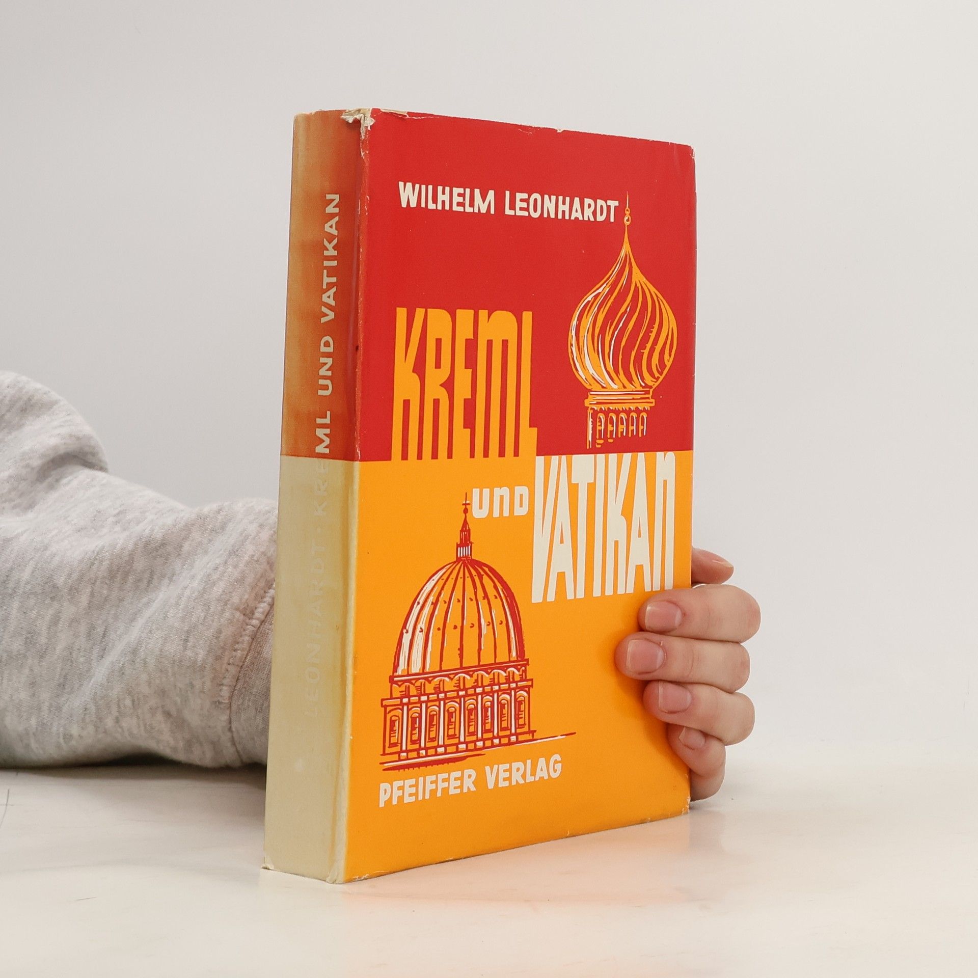 Wilhelm Leonhardt Kreml und Vatikan