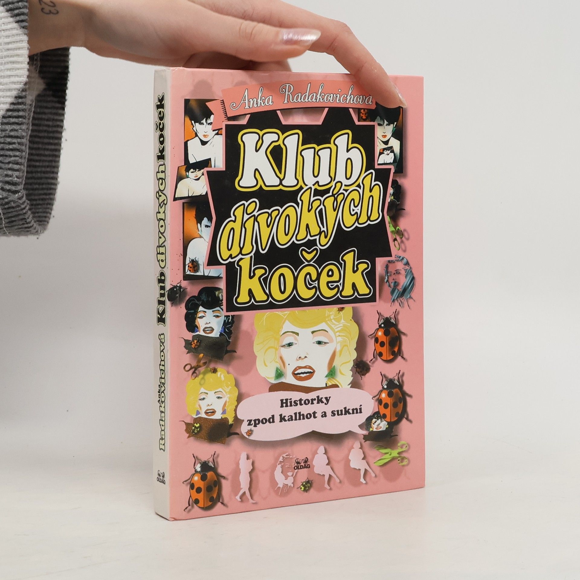 Anka Radakovich Klub divokých koček. Historky zpod kalhot a sukní