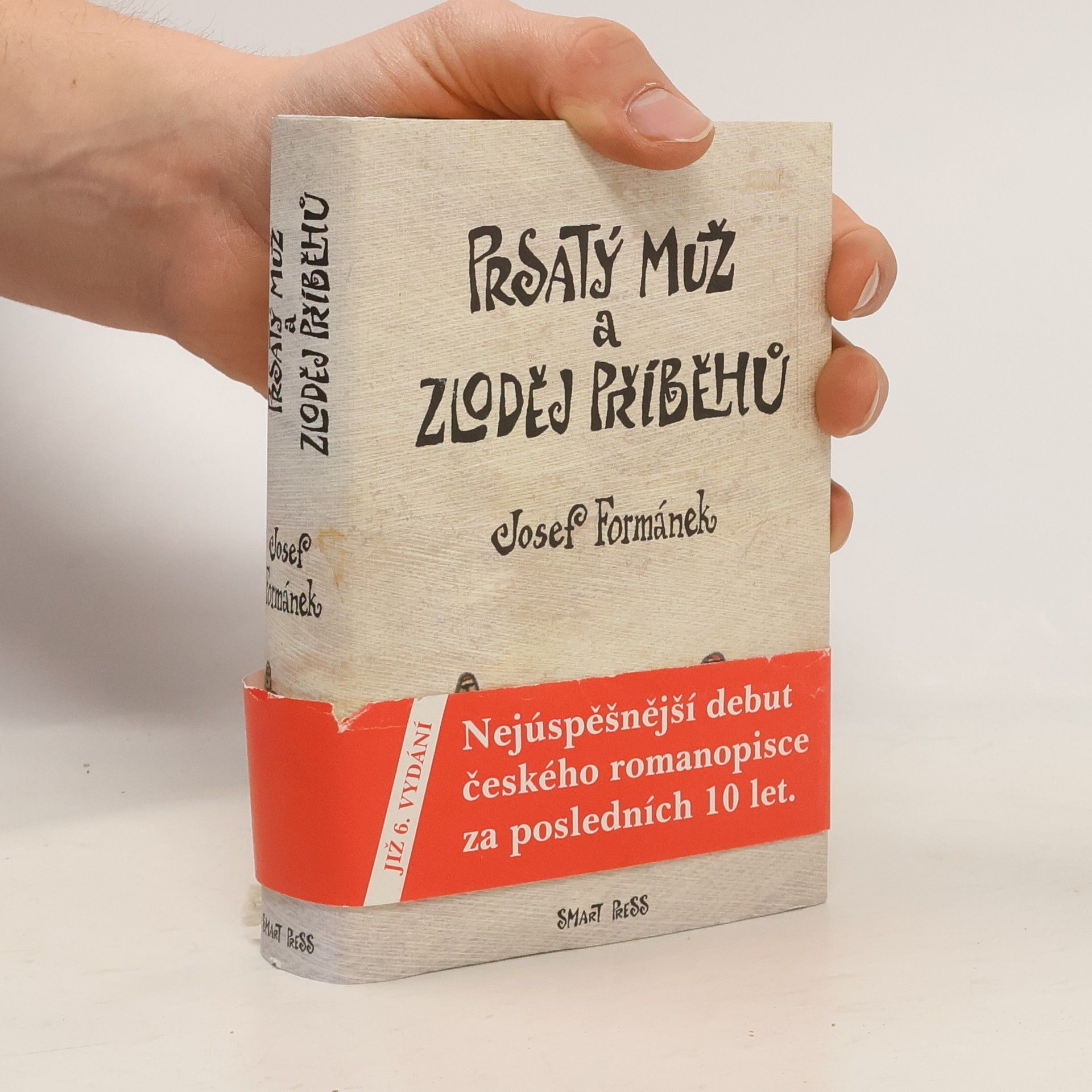 Josef Formánek Prsatý muž a zloděj příběhů