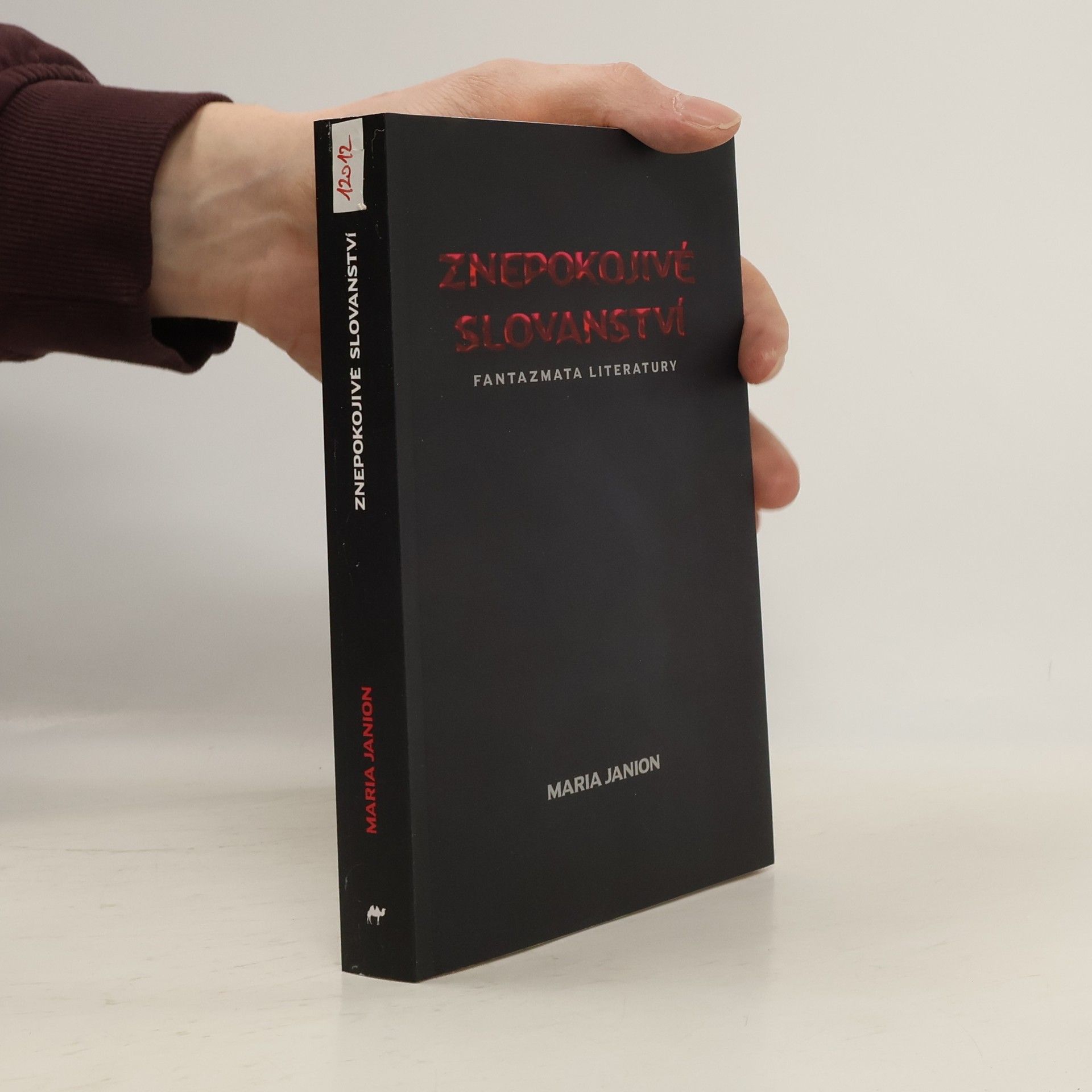 Maria Janion Znepokojivé slovanství: fantazmata literatury