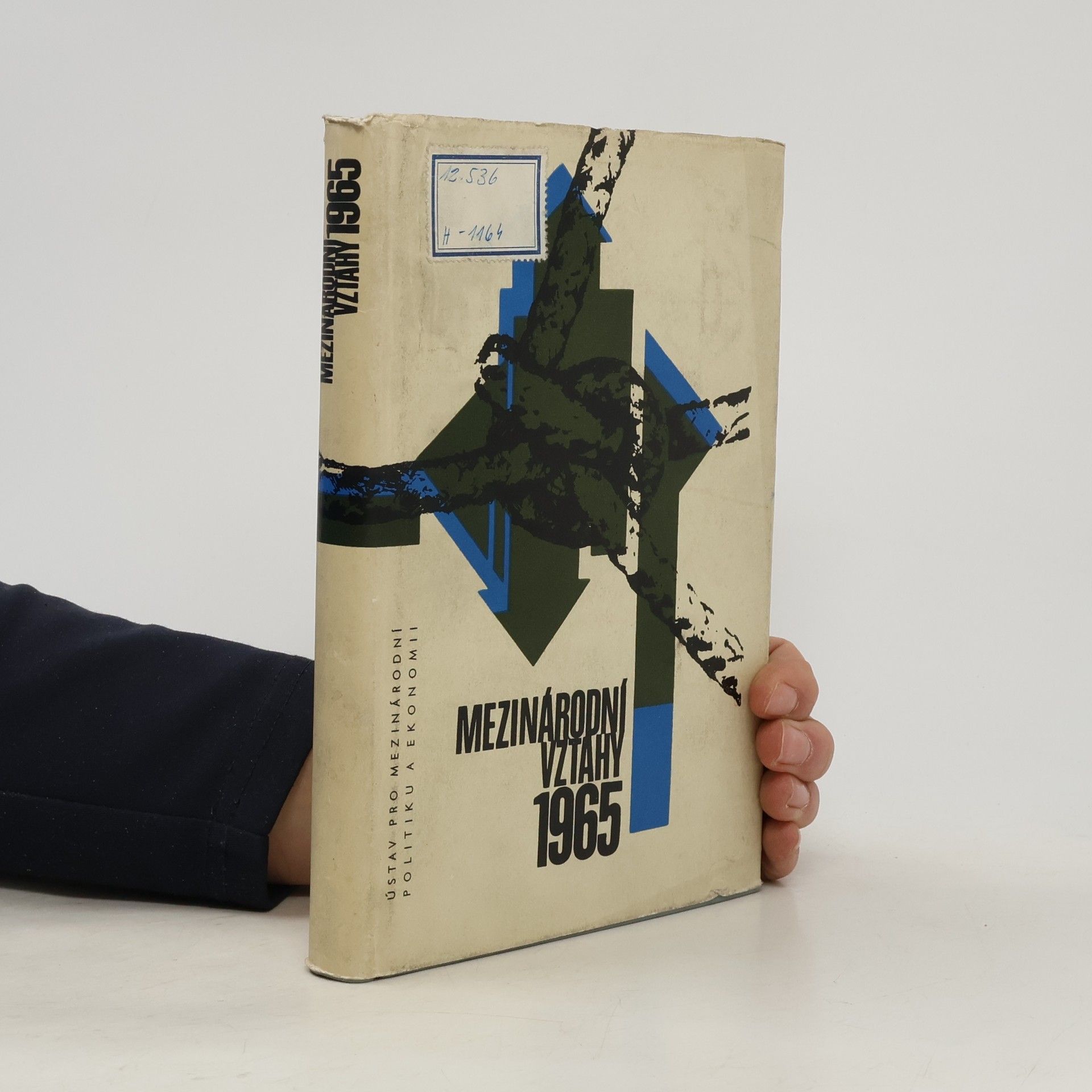 Collectif d'auteurs Mezinárodní vztahy 1964