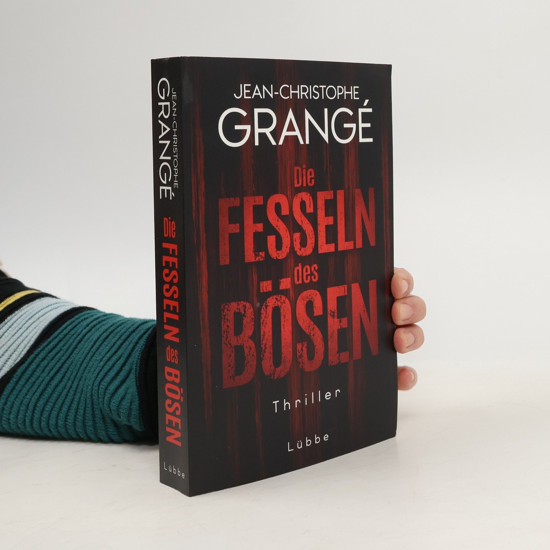 Jean Christophe Grangé Die Fesseln des Bösen