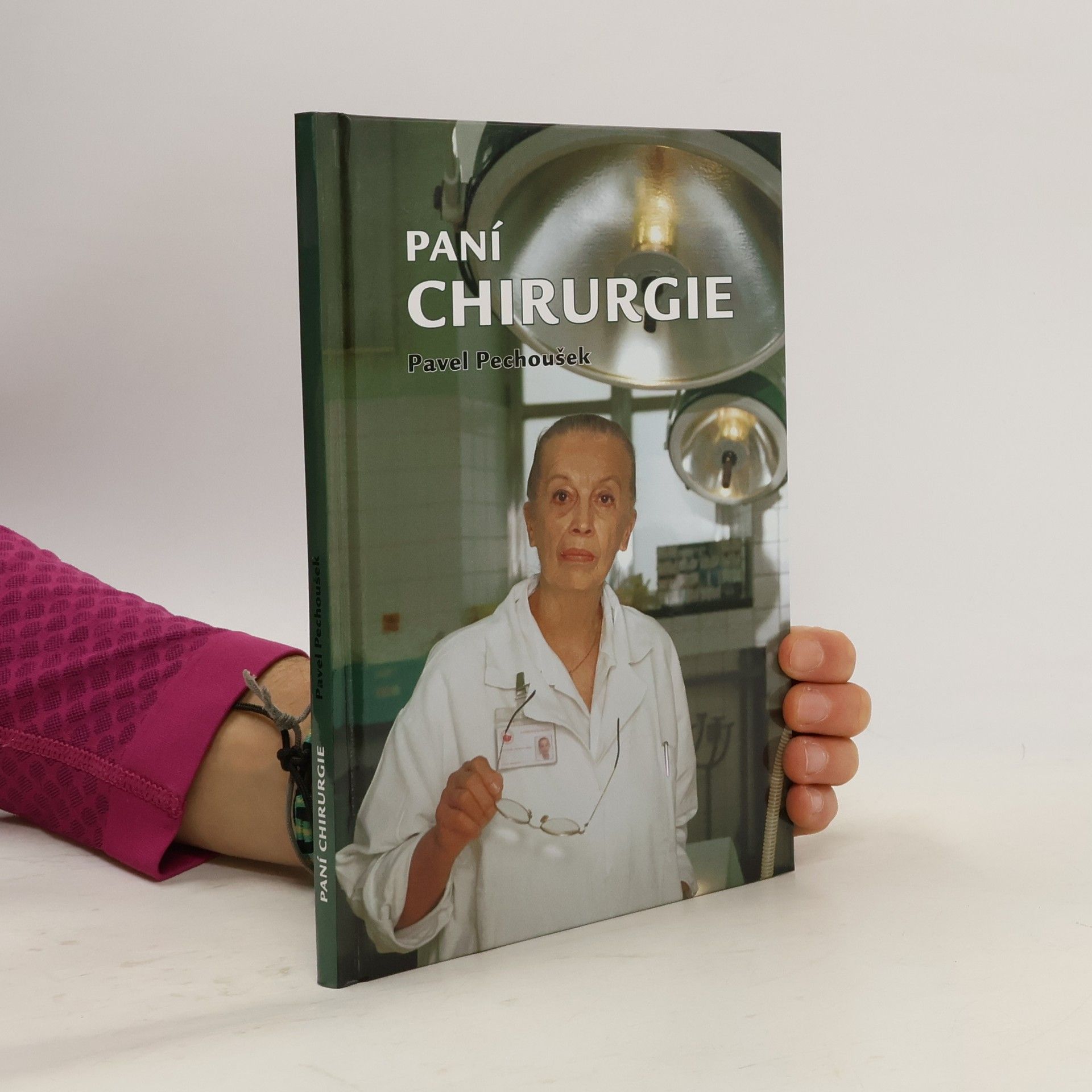Pavel Pechoušek Paní chirurgie