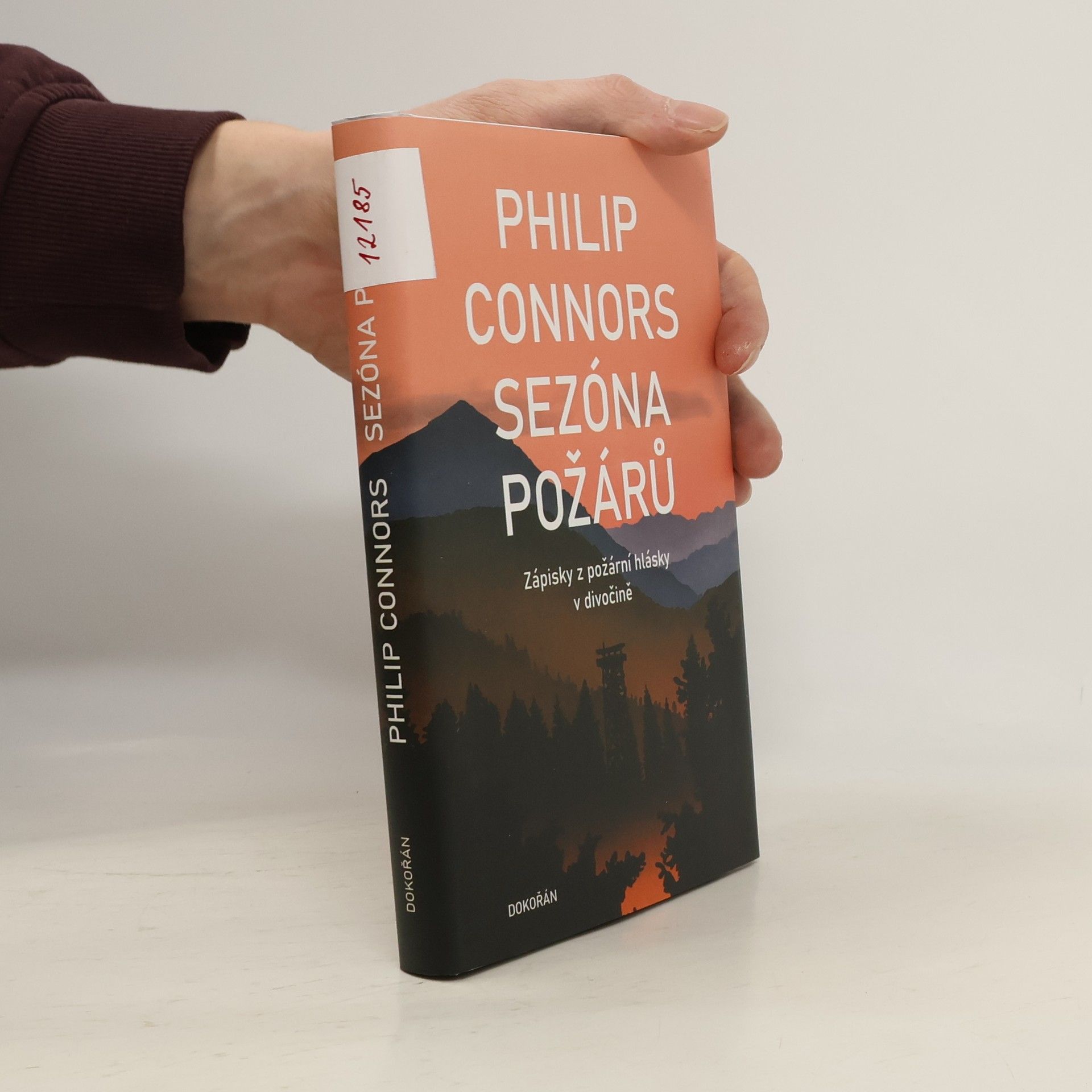 Philip Connors Sezóna požárů