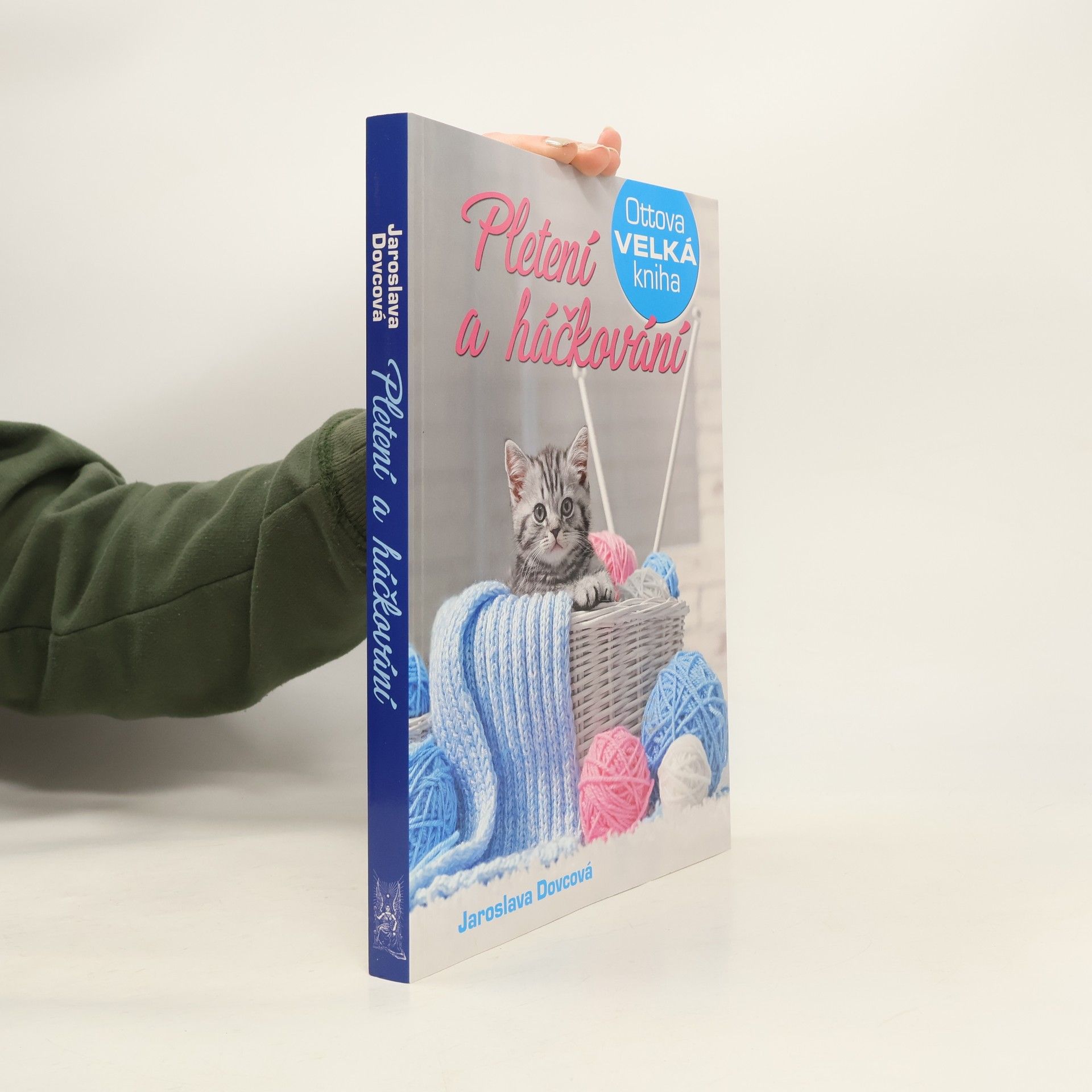 Jaroslava Dovcová Ottova velká kniha. Pletení a háčkování