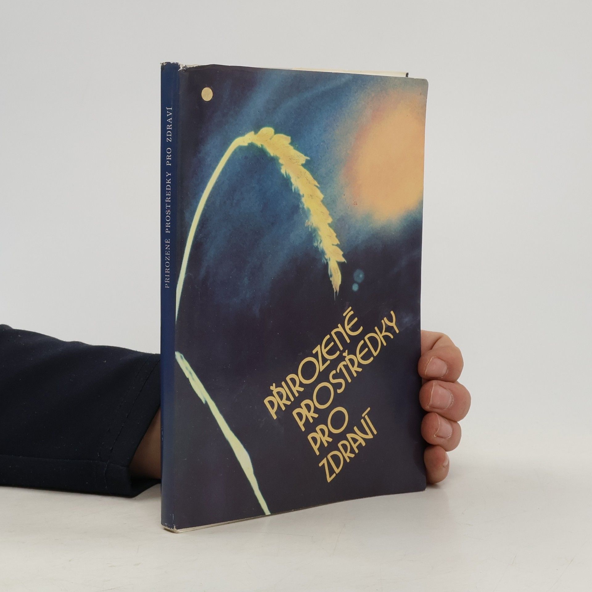 Marie Mihulová Přirozené prostředky pro zdraví