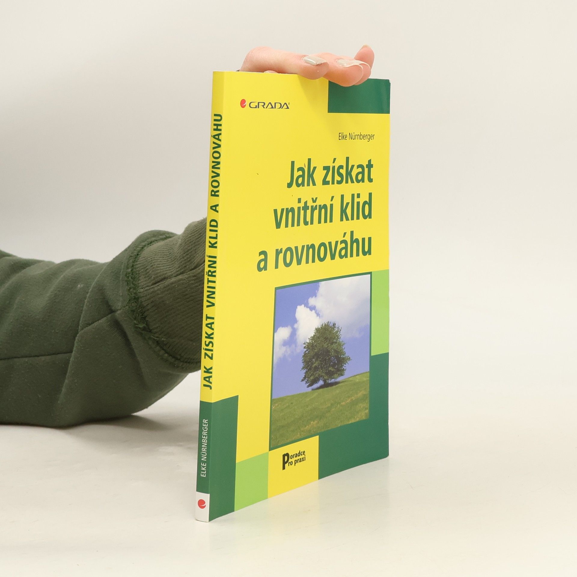 Elke Nürnberger Jak získat vnitřní klid a rovnováhu