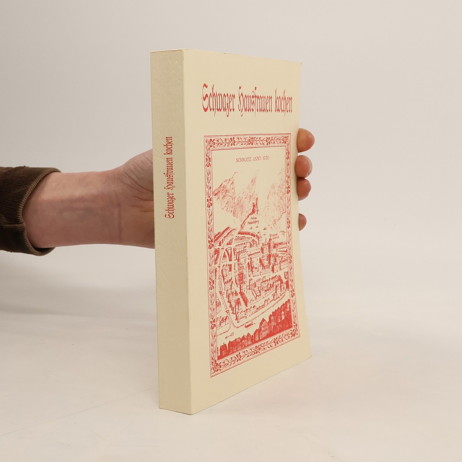 Autorenkollektiv Schwazer Hausfrauen kochen