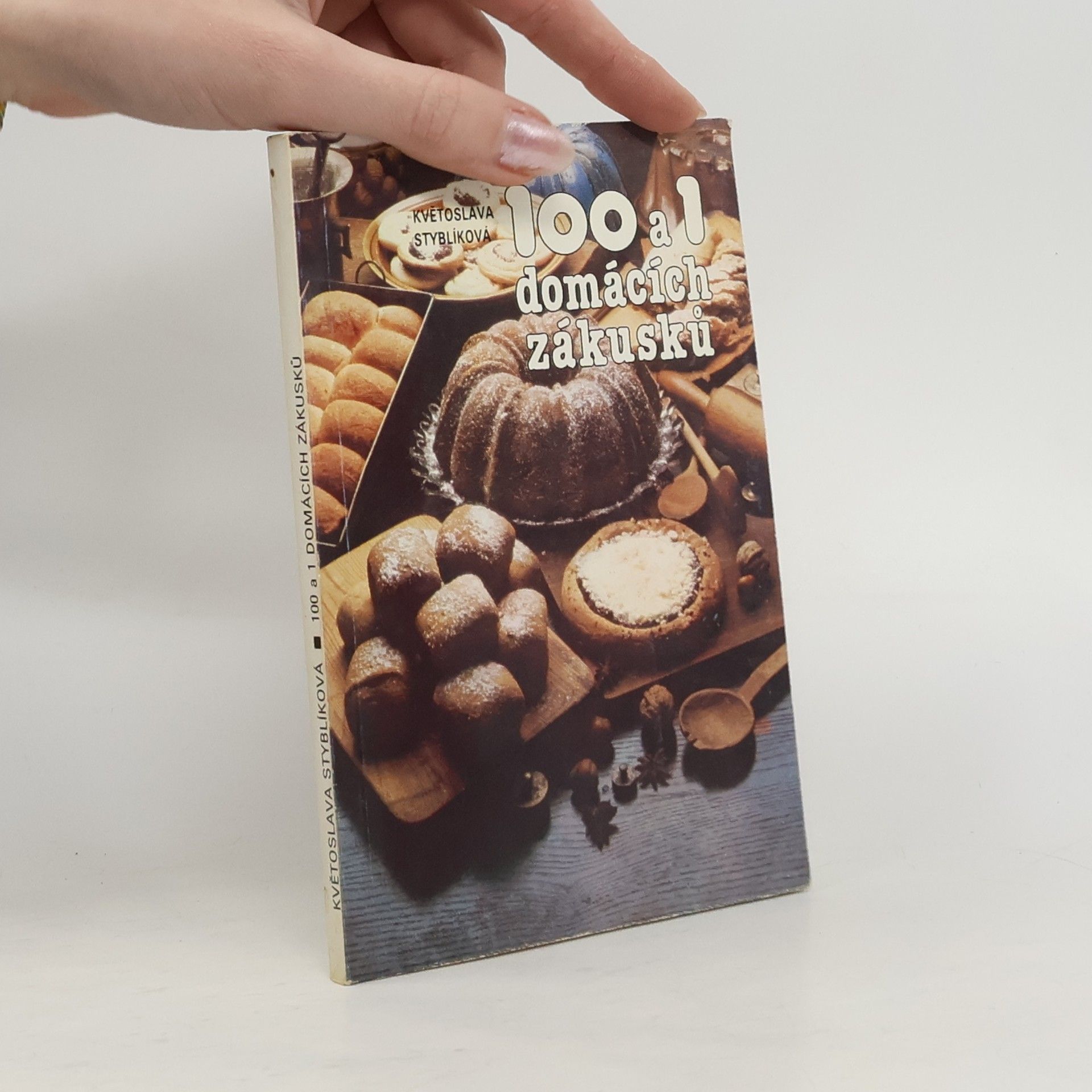 Květoslava Styblíková 100 a 1 domácích zákusků