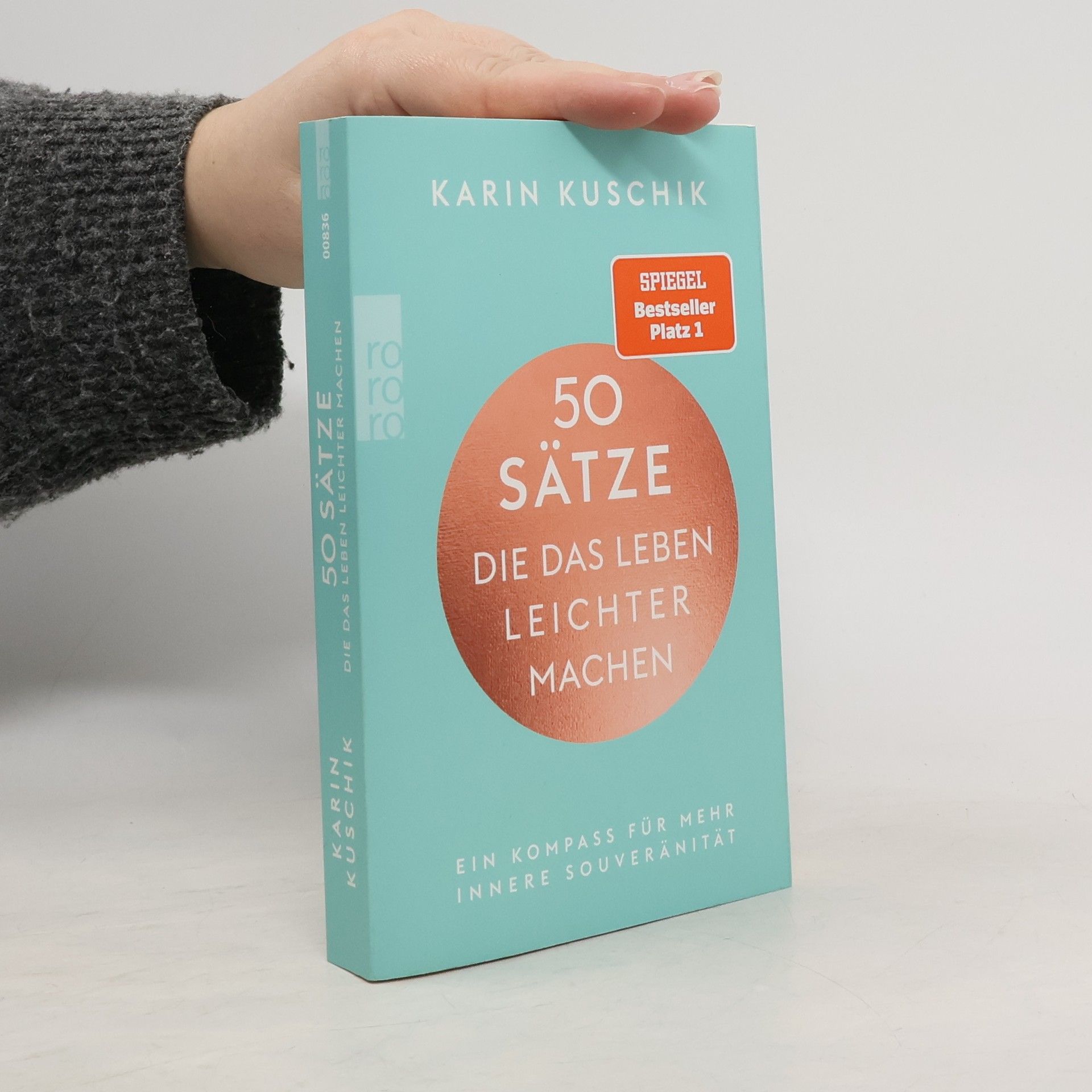 Karin Kuschik 50 Sätze. Die das Leben Leichter Machen