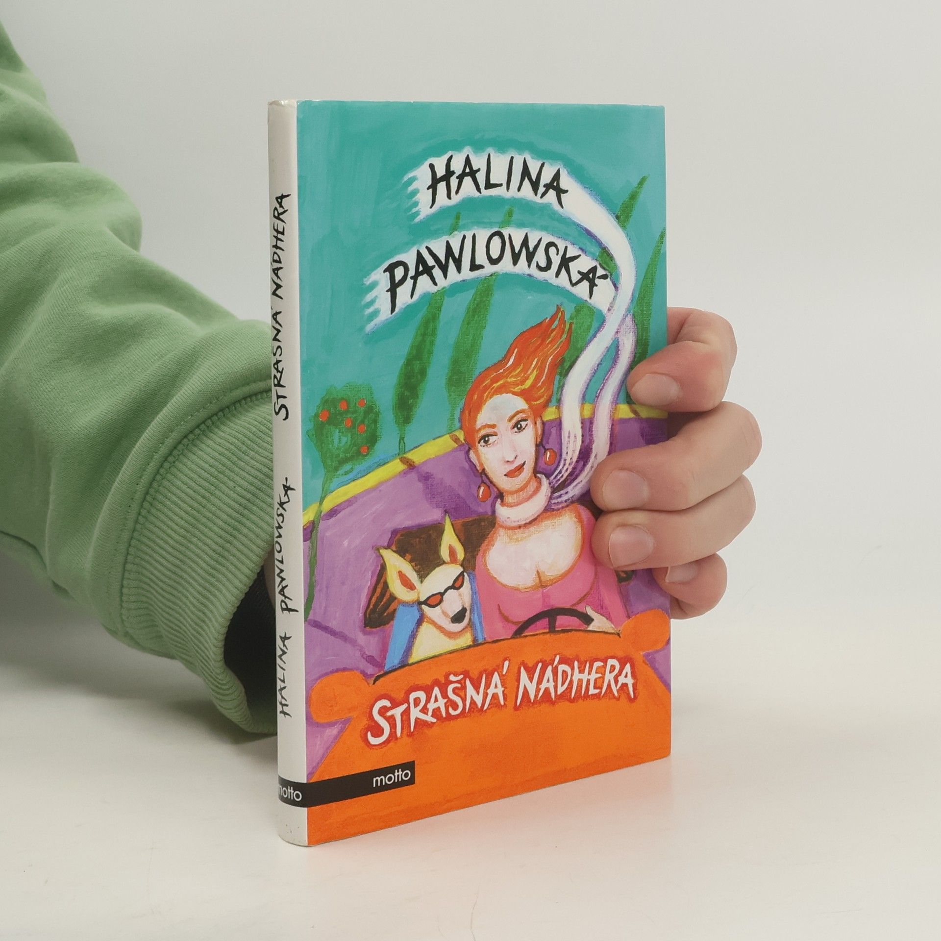 Halina Pawlowská Strašná nádhera