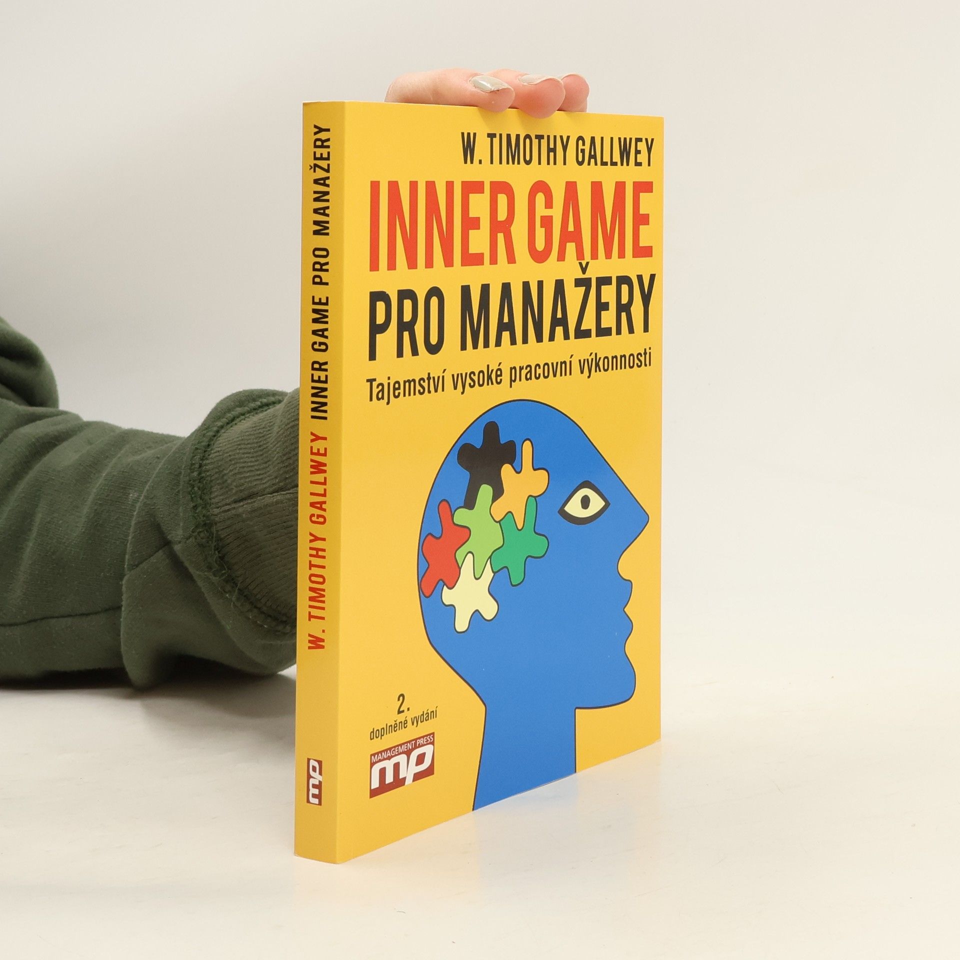 Timothy Gallwey Inner game pro manažery. Tajemství vysoké pracovní výkonnosti