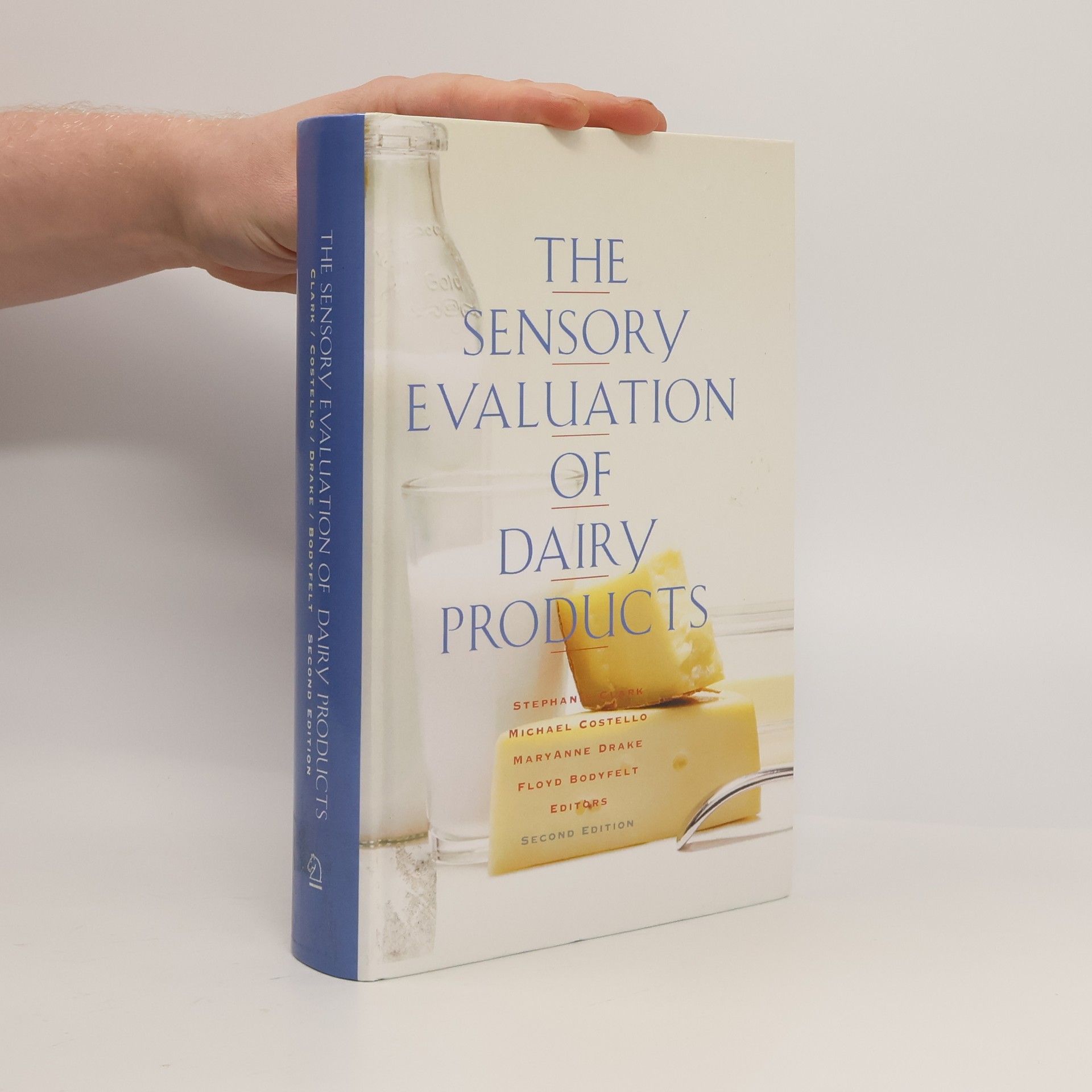 The Sensory Evaluation of Dairy Products - Second Edition