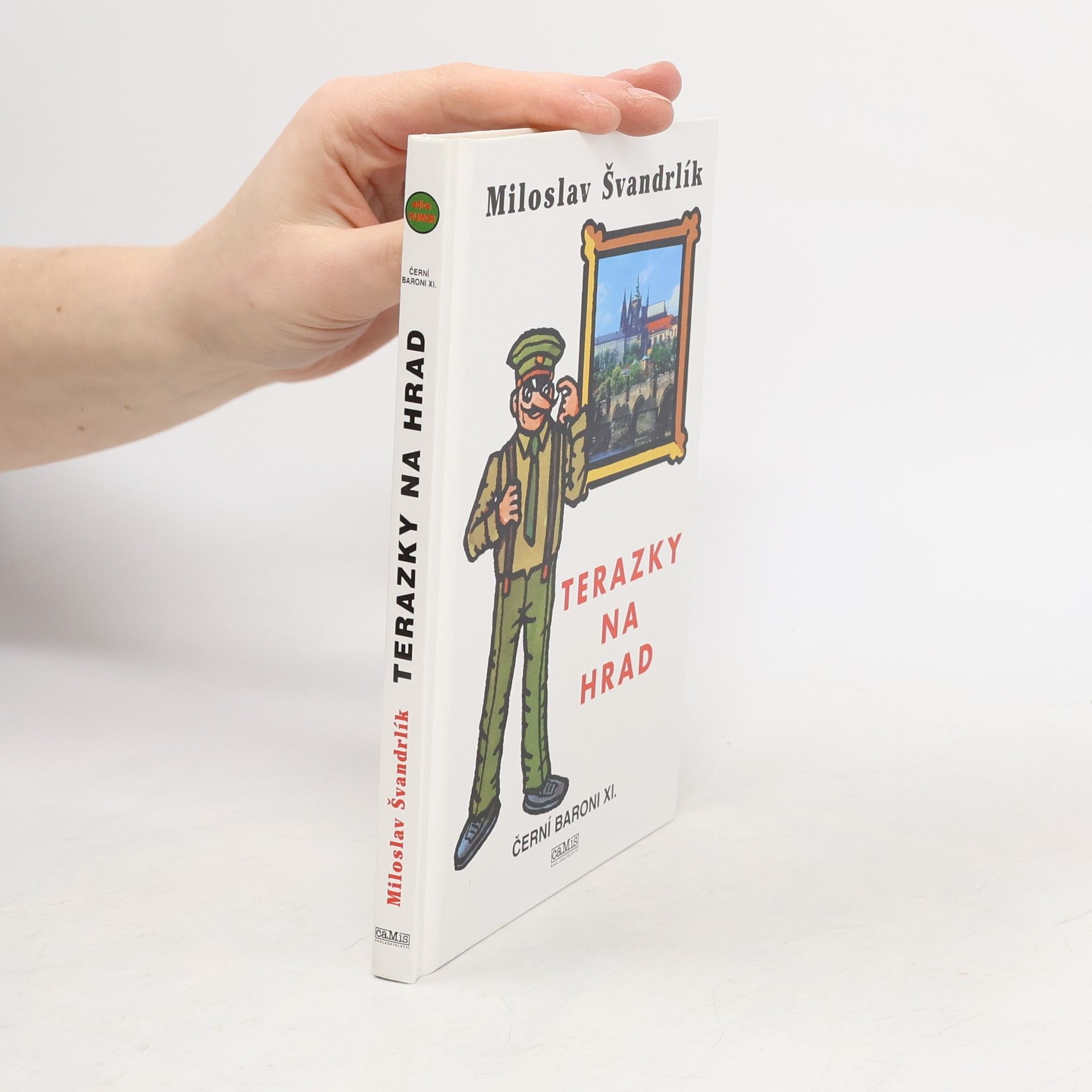 Černí baroni XI., Terazky na Hrad