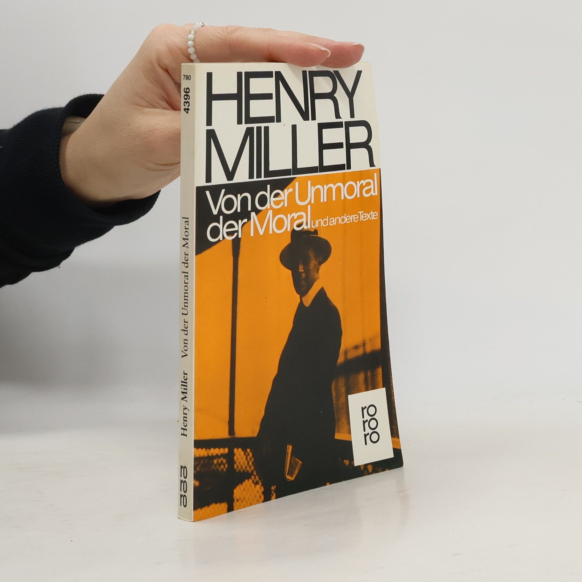 Von der Unmoral der Moral und andere Texte