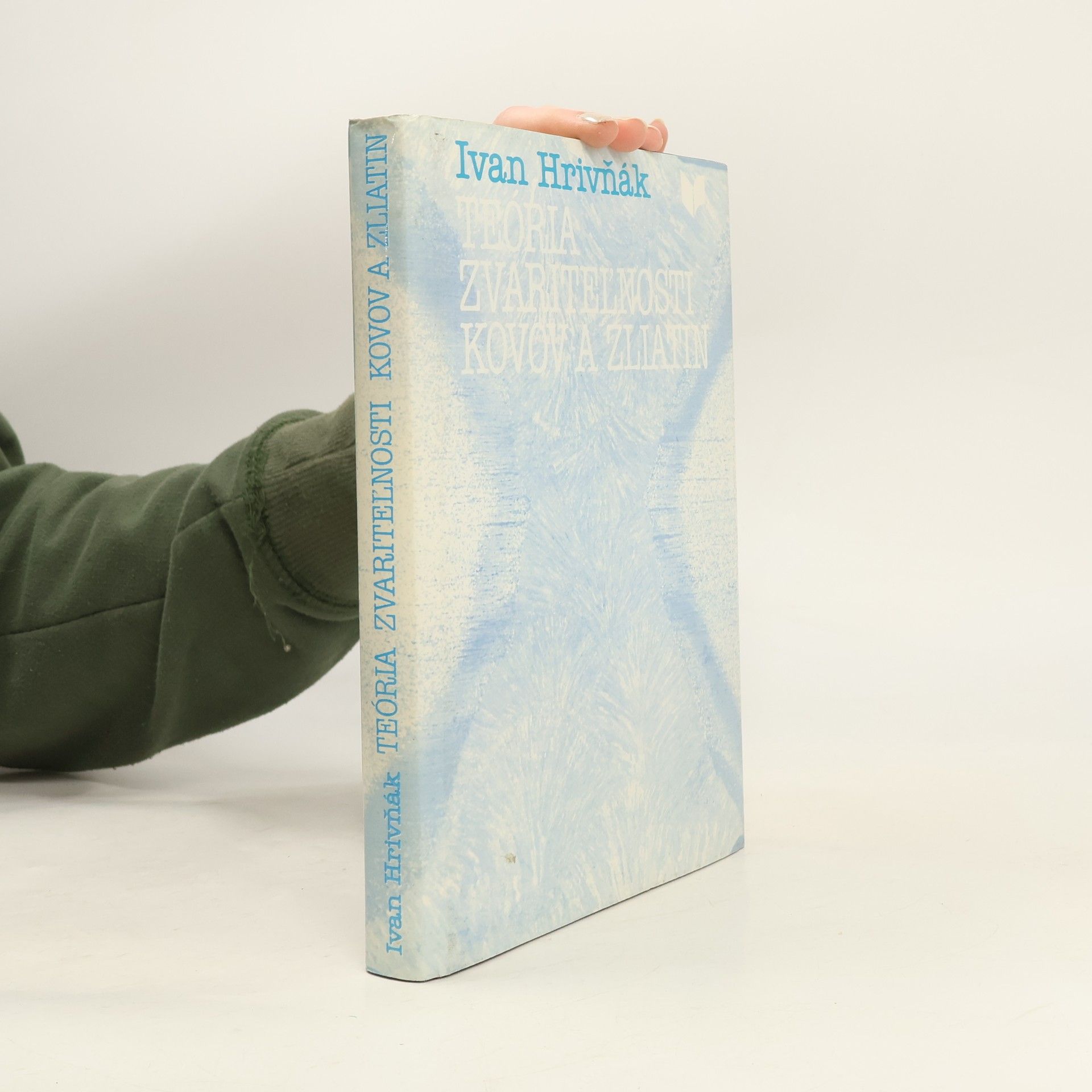 Teória zvariteľnosti kovov a zliatin