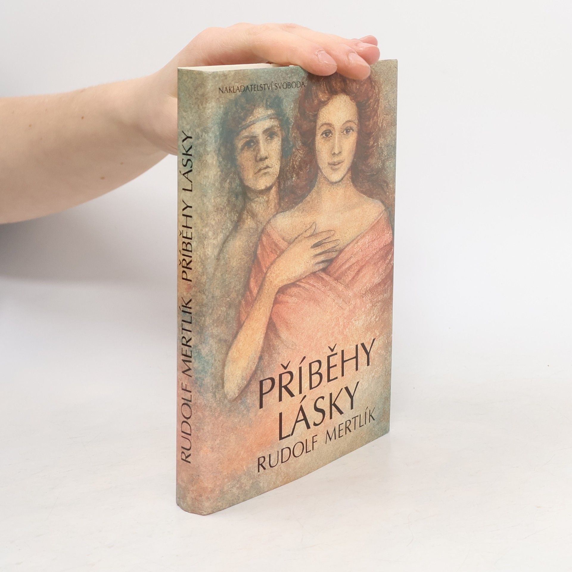 Rudolf Mertlík Příběhy lásky od nejstarších dob až do pozdního středověku