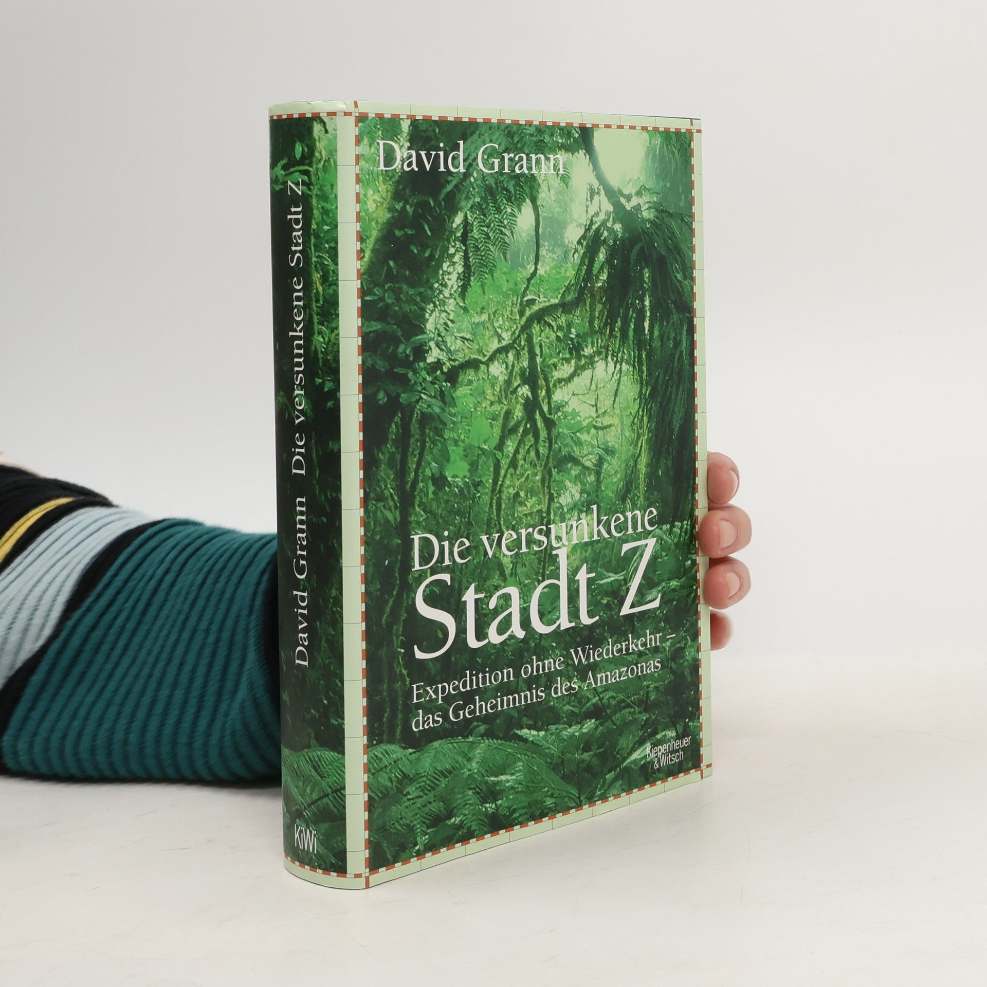 David Grann Die versunkene Stadt Z