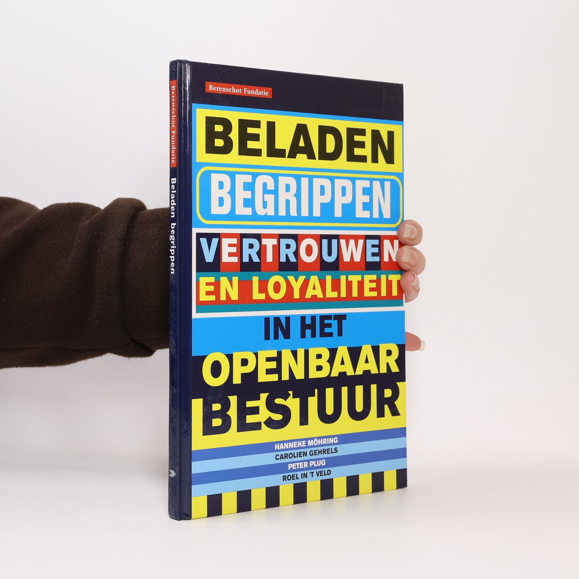 Hanneke Möhring Berenschot Fundatie: Beladen begrippen