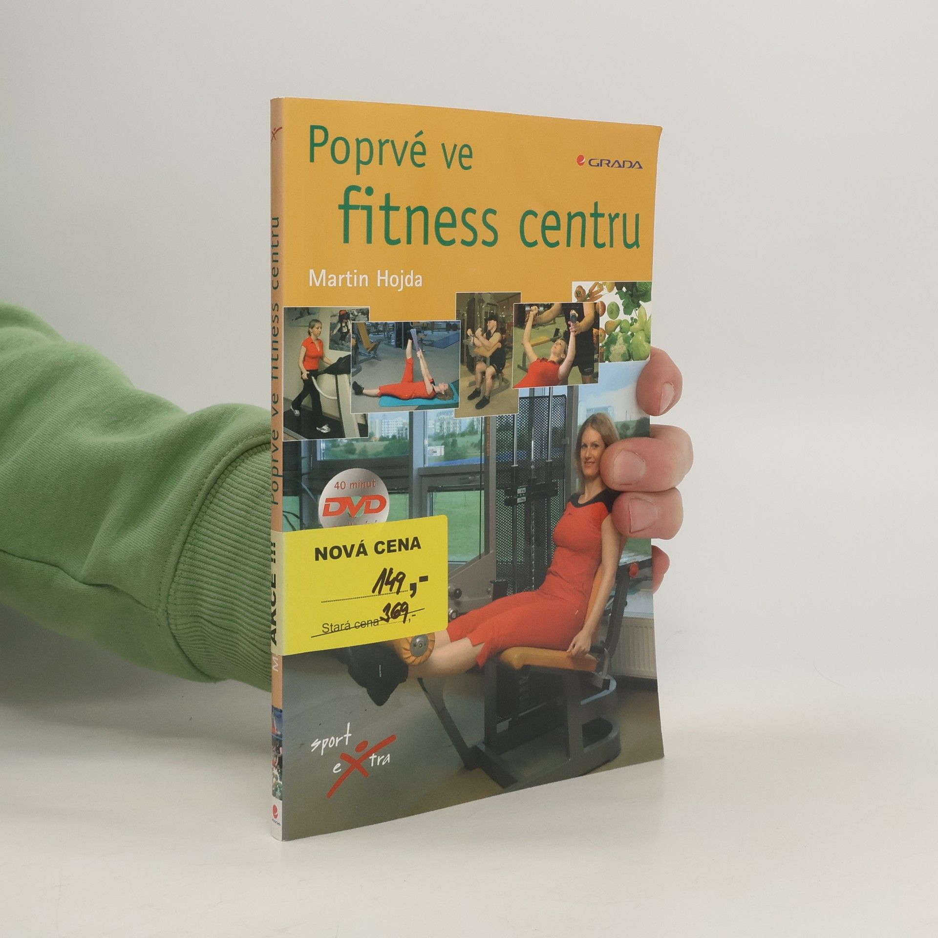 Poprvé ve fitness centru