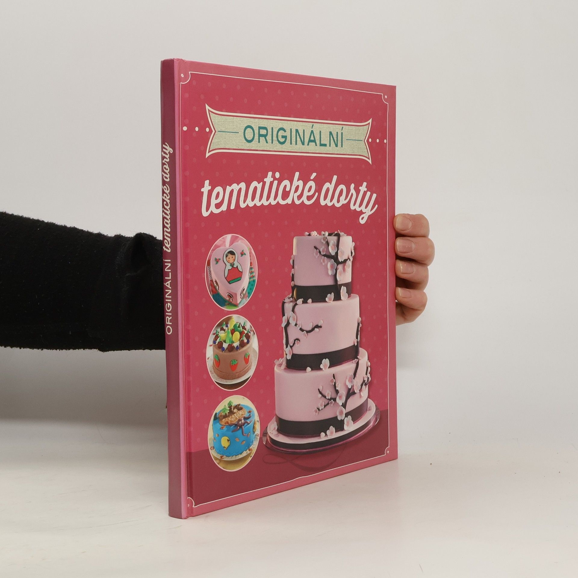 Autorenkollektiv Originální tematické dorty