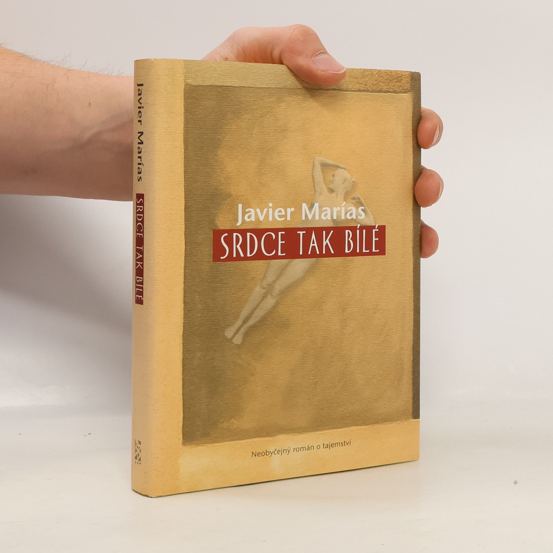Javier Marías Srdce tak bílé