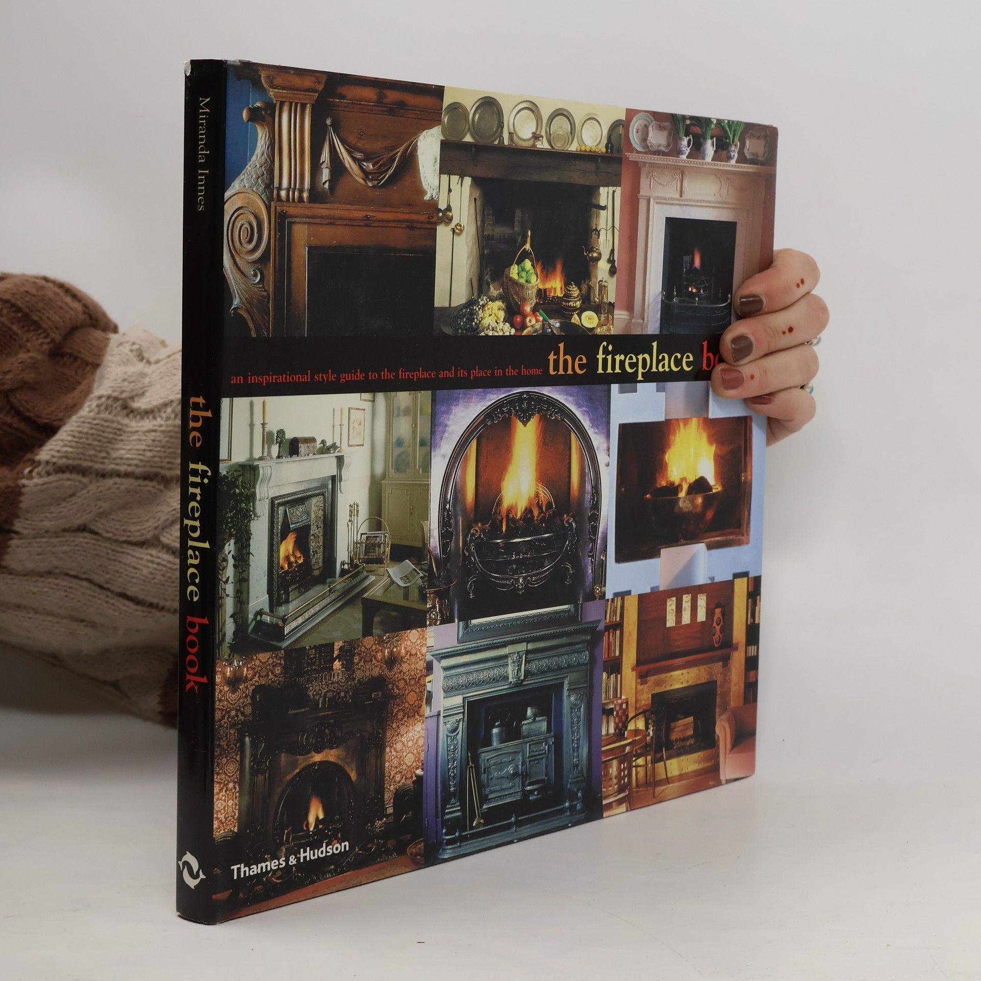 Miranda Innes The Fireplace Book