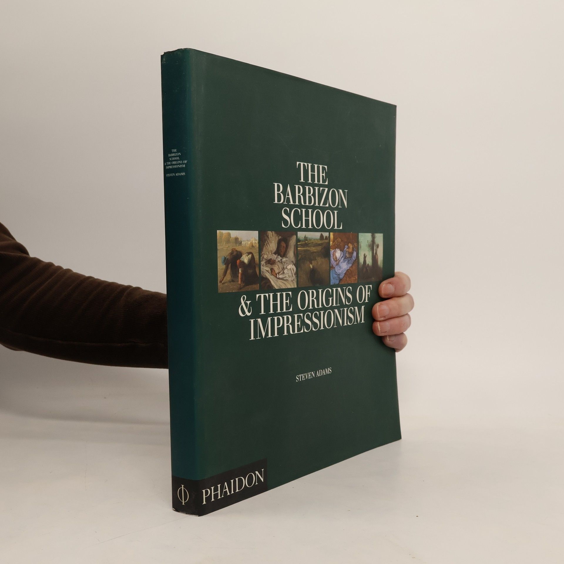 Adams Steven The Barbizon School & the Origins of Impressionism