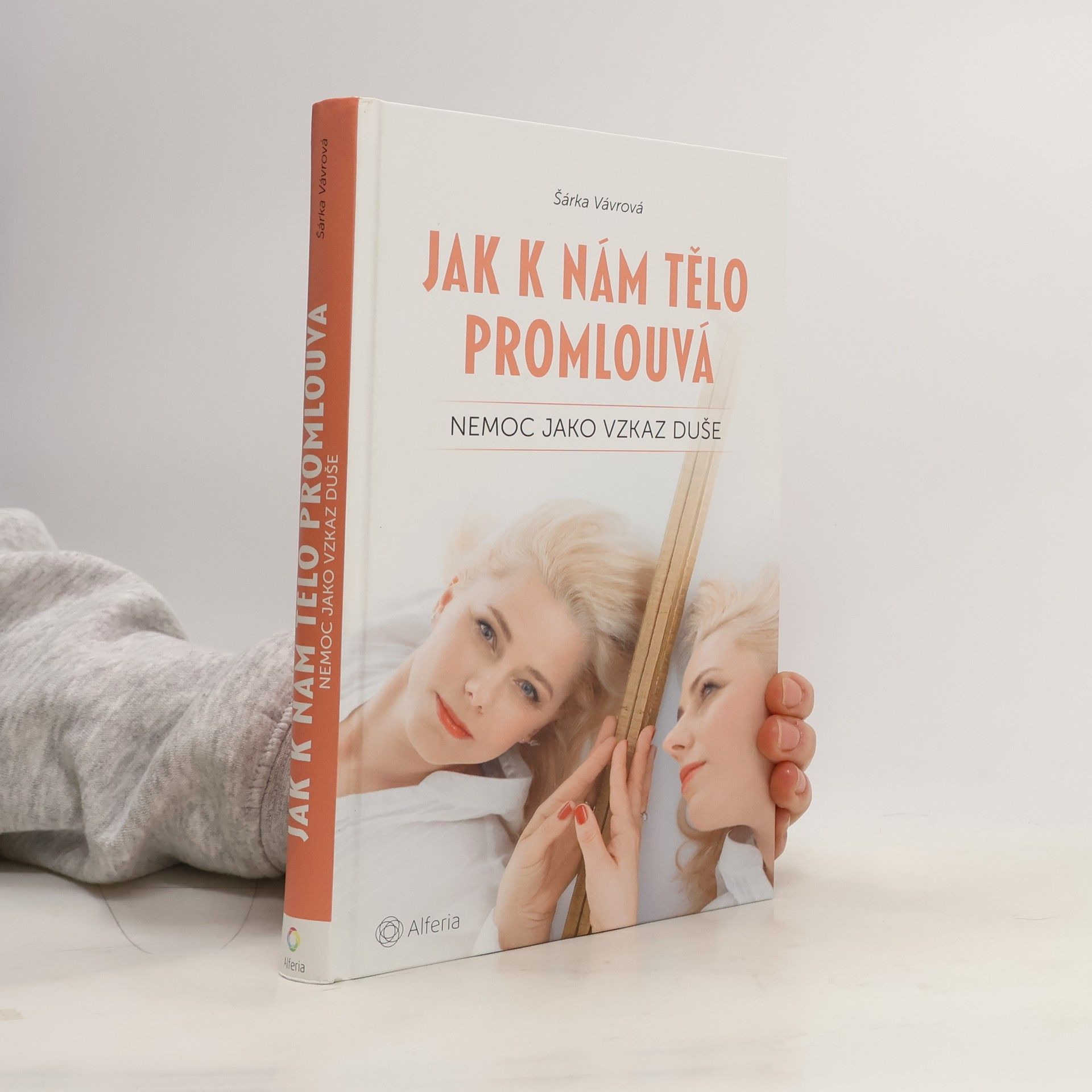 Šárka Vávrová Jak k nám tělo promlouvá