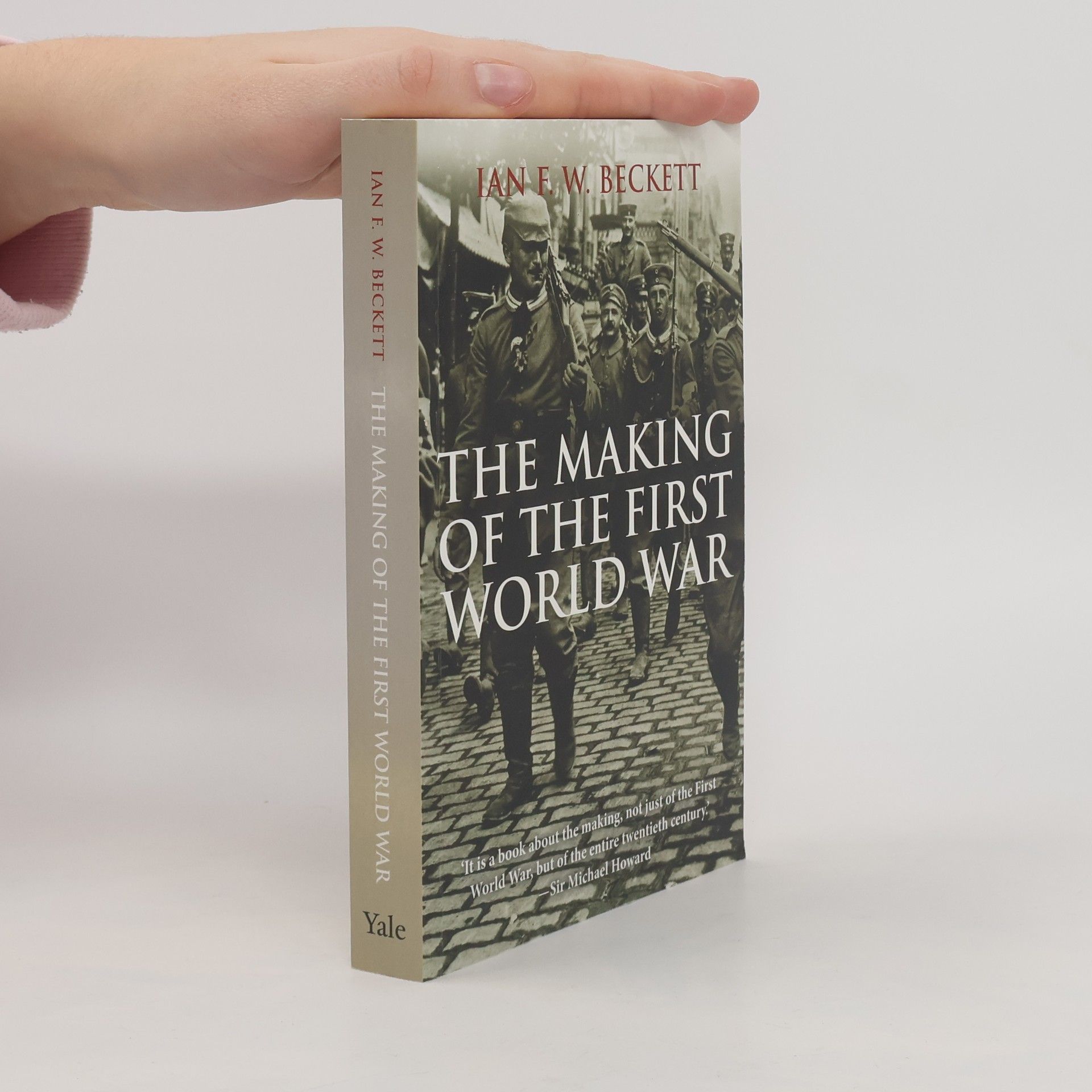 The Making of the First World War